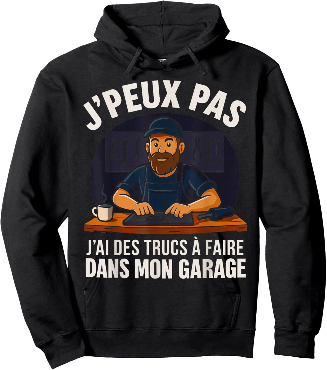 Je Peux Pas J'Ai Des Tricks To Do In My Garage Handyman Hoodie - Hoodie | Black
