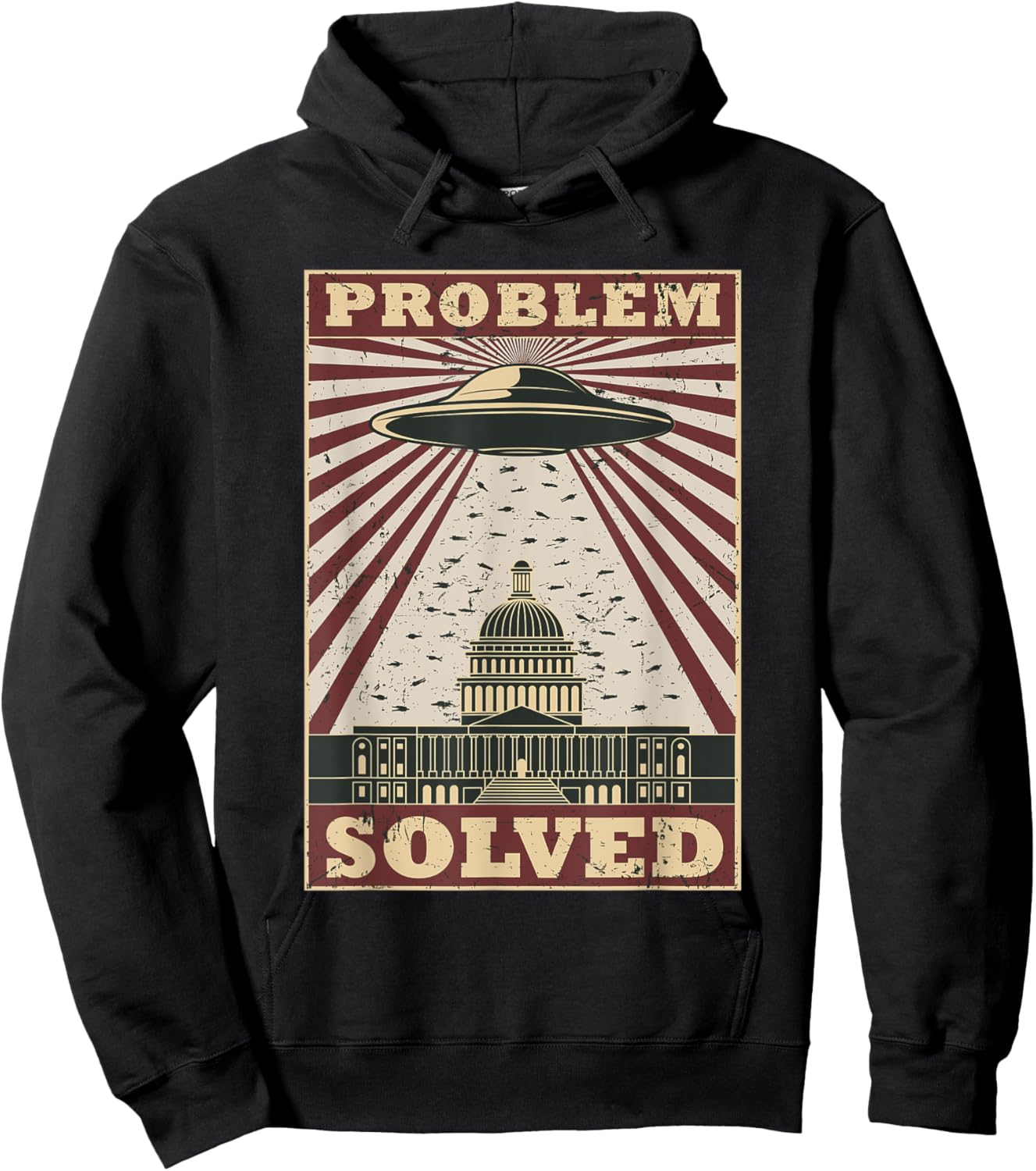 UFO Problem Solved Political Humor Sarcastic Hoodie - Hoodie | Black