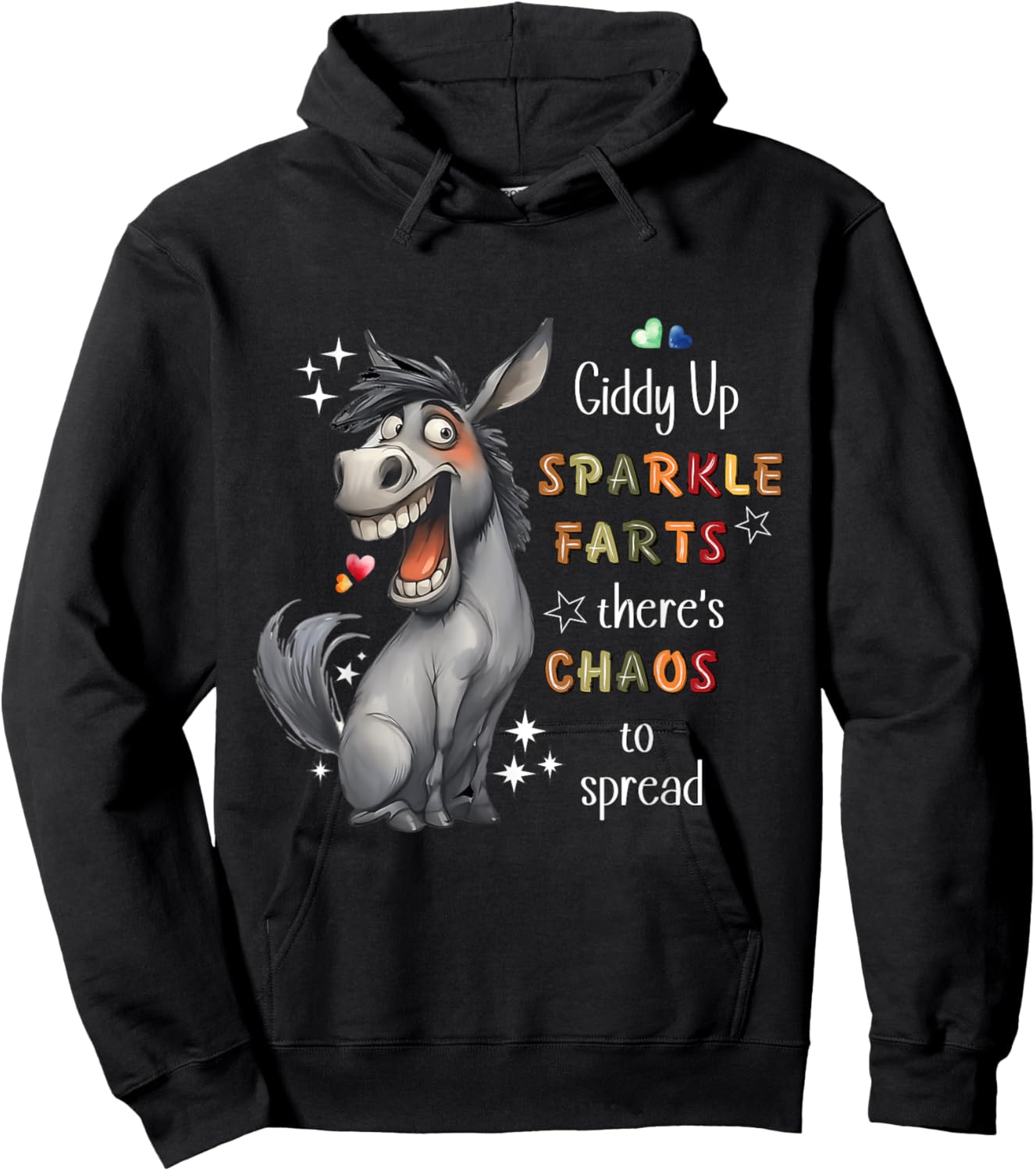 Giddy Up Sparkle Farts Chaos and Laughter Donkey Hoodie - Hoodie | Black