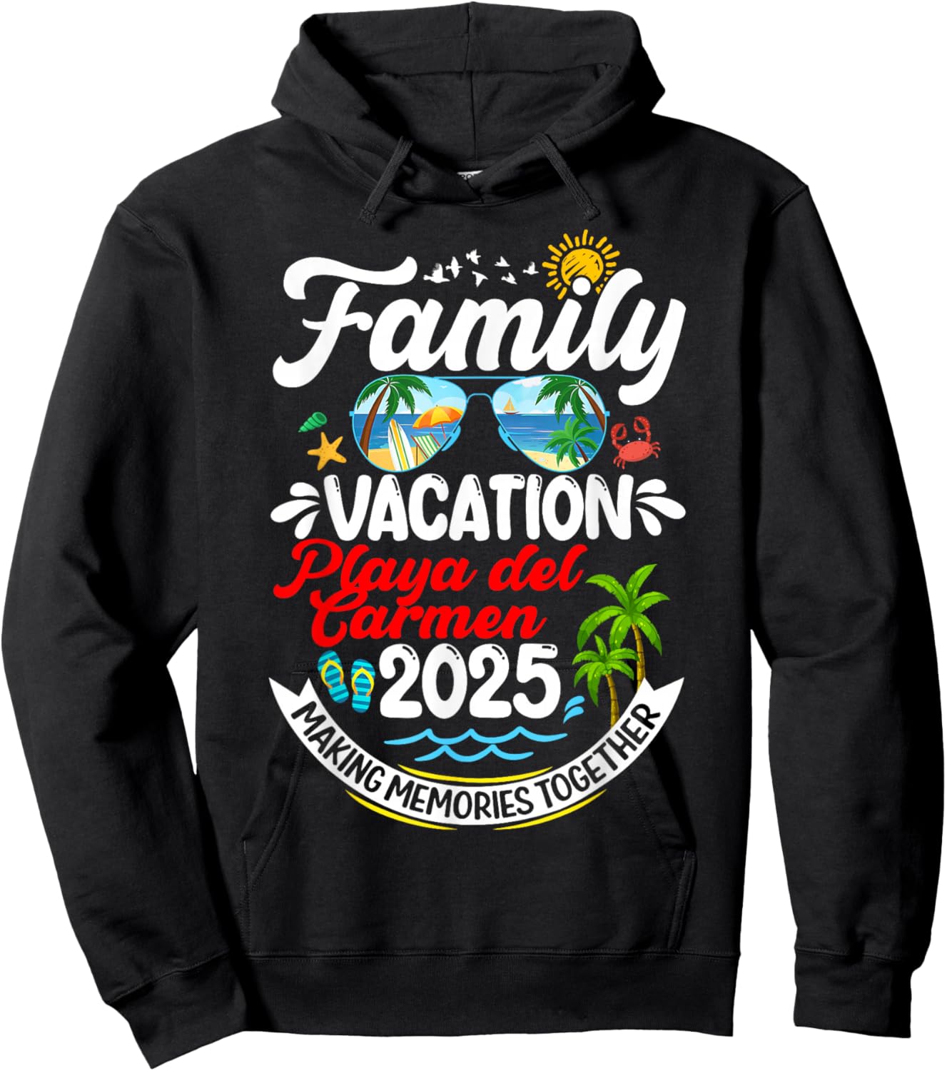 Family Vacation Playa del Carmen 2025 Making Memories Summer Hoodie - Hoodie | Black