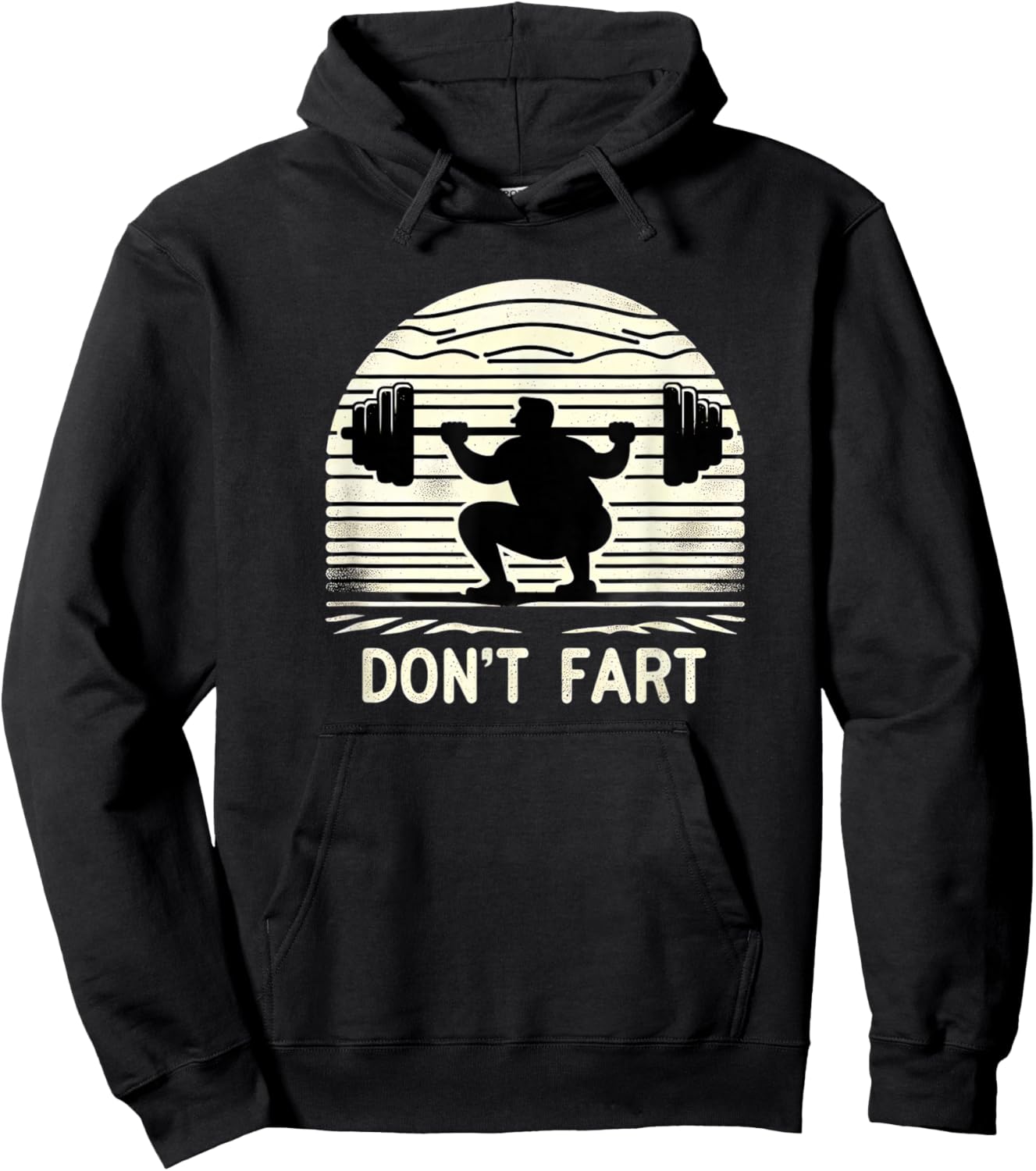 Don't Fart Fitness Gym Workout Weights Squat Humor 0CT9U6 Hoodie - Hoodie | Black