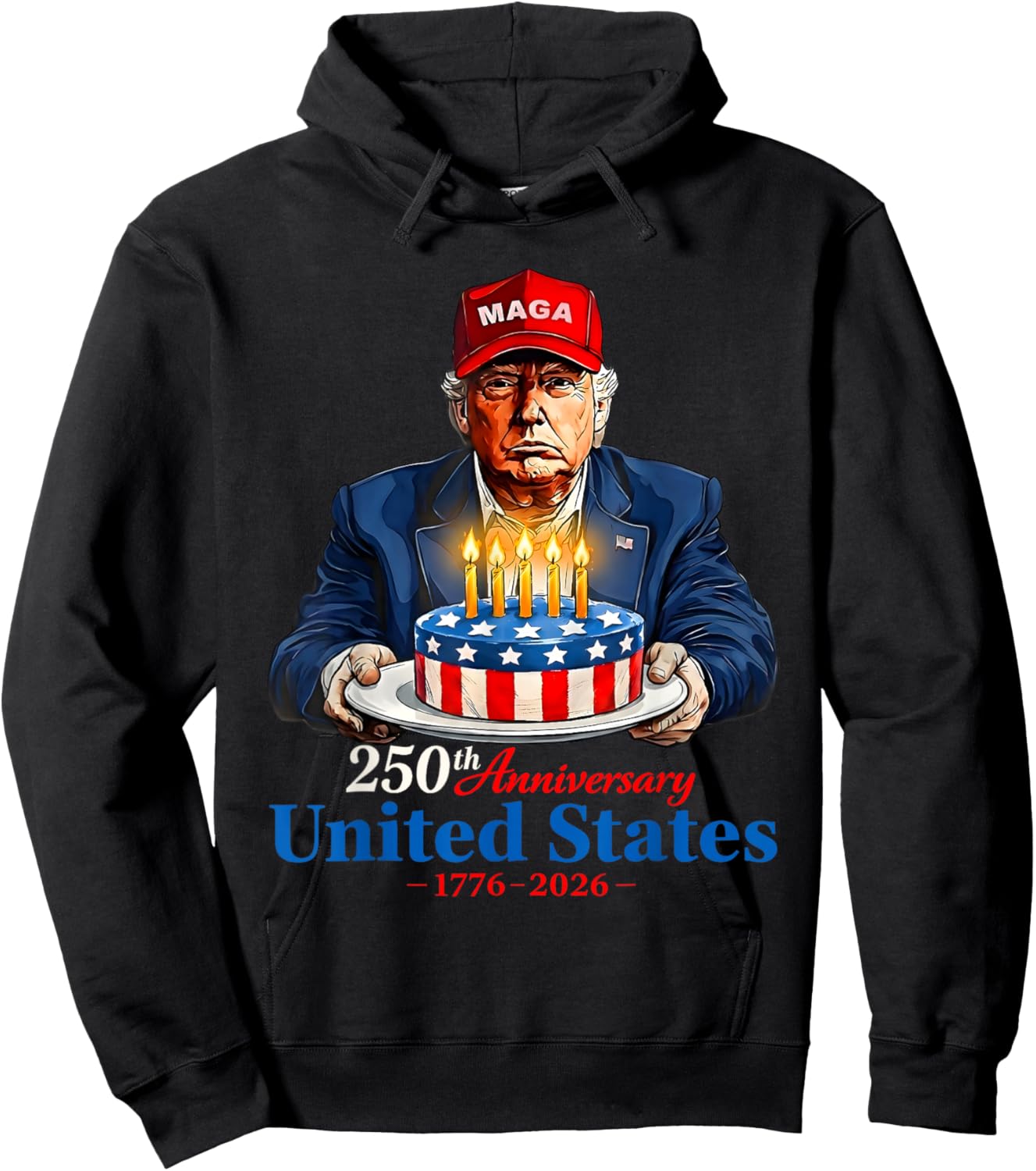 Donald Trump Celebrate 250th America Birthday US Anniversary Hoodie - Hoodie | Black