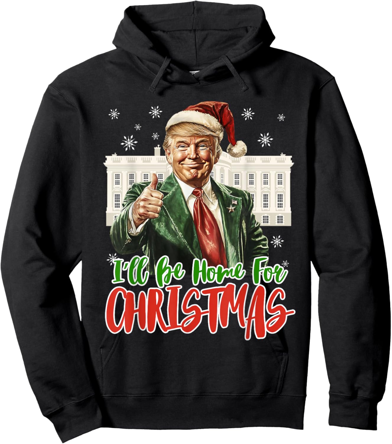 I'll Be Home For Christmas Xmas Trump Pajamas Holiday Santa Hoodie - Hoodie | Black