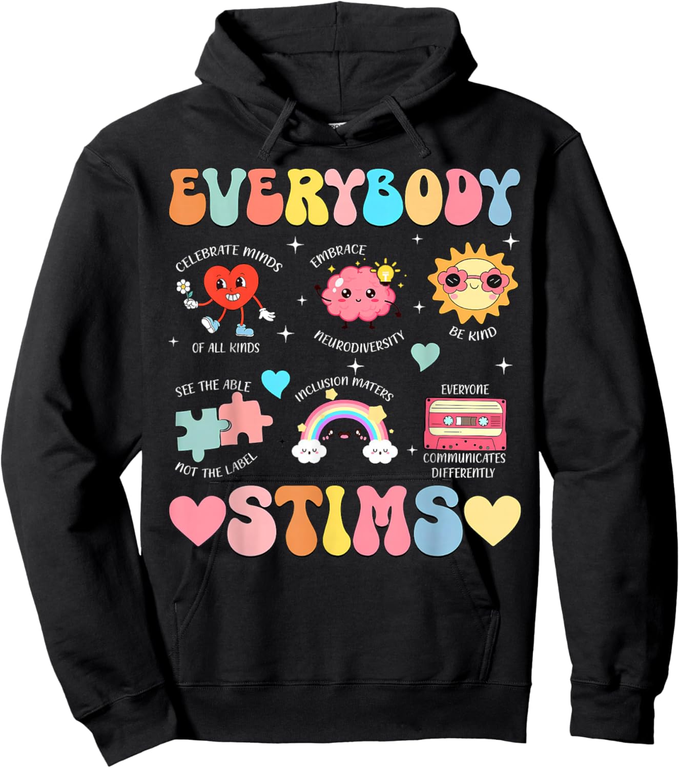 Everybody STIMS Special Education Teacher Sped Autism Hoodie - Hoodie | Black