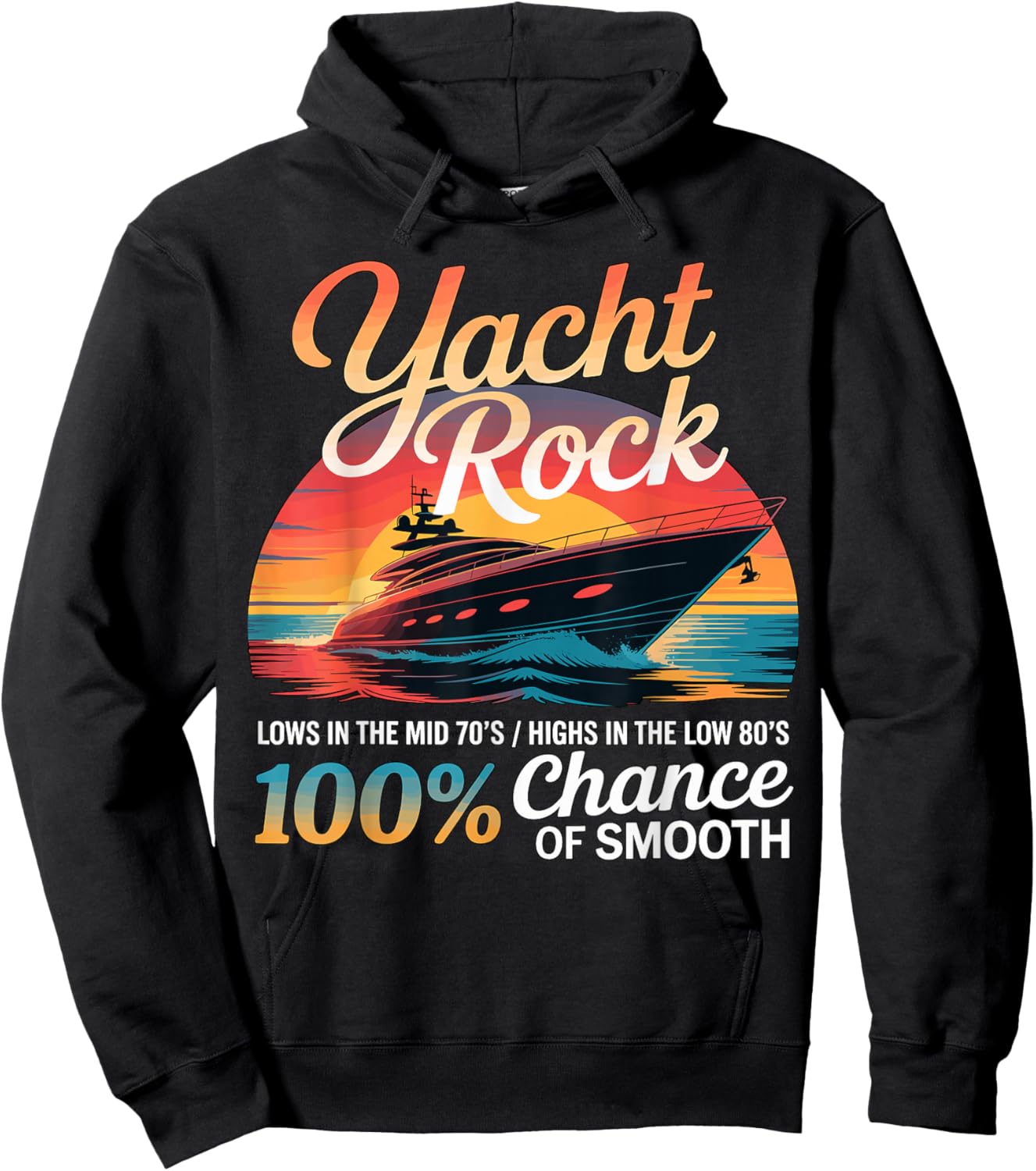Yacht Rock 100% Chance of Smooth Hoodie - Hoodie | Black