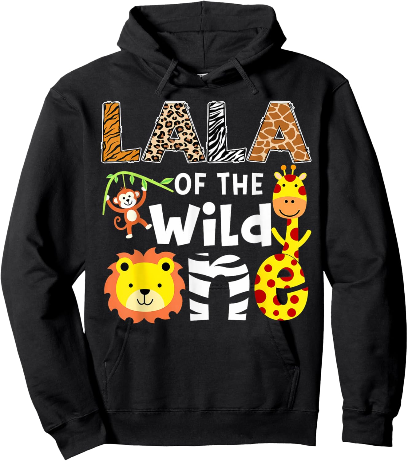 Lala Of The Wild One Safari Jungle 1St Birthday Hoodie - Hoodie | Black