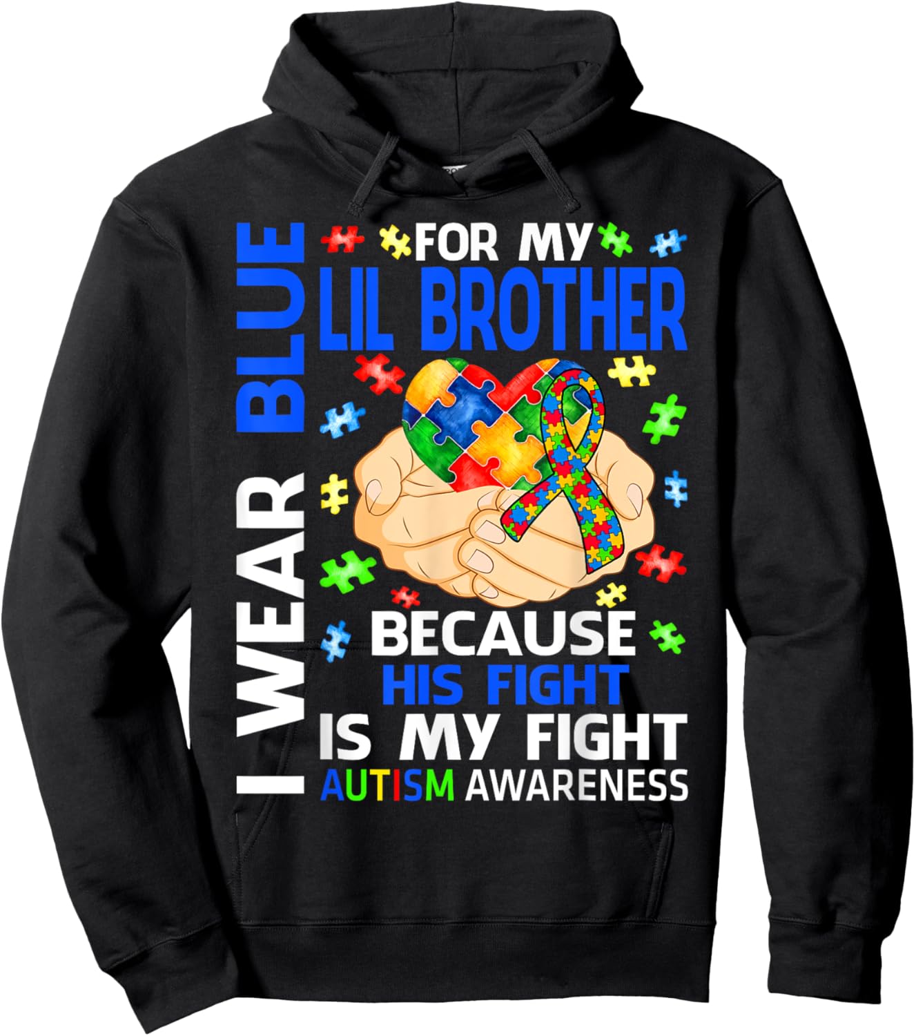 I Wear Blue For My Lil Brother Autism Awareness Hoodie - Hoodie | Black