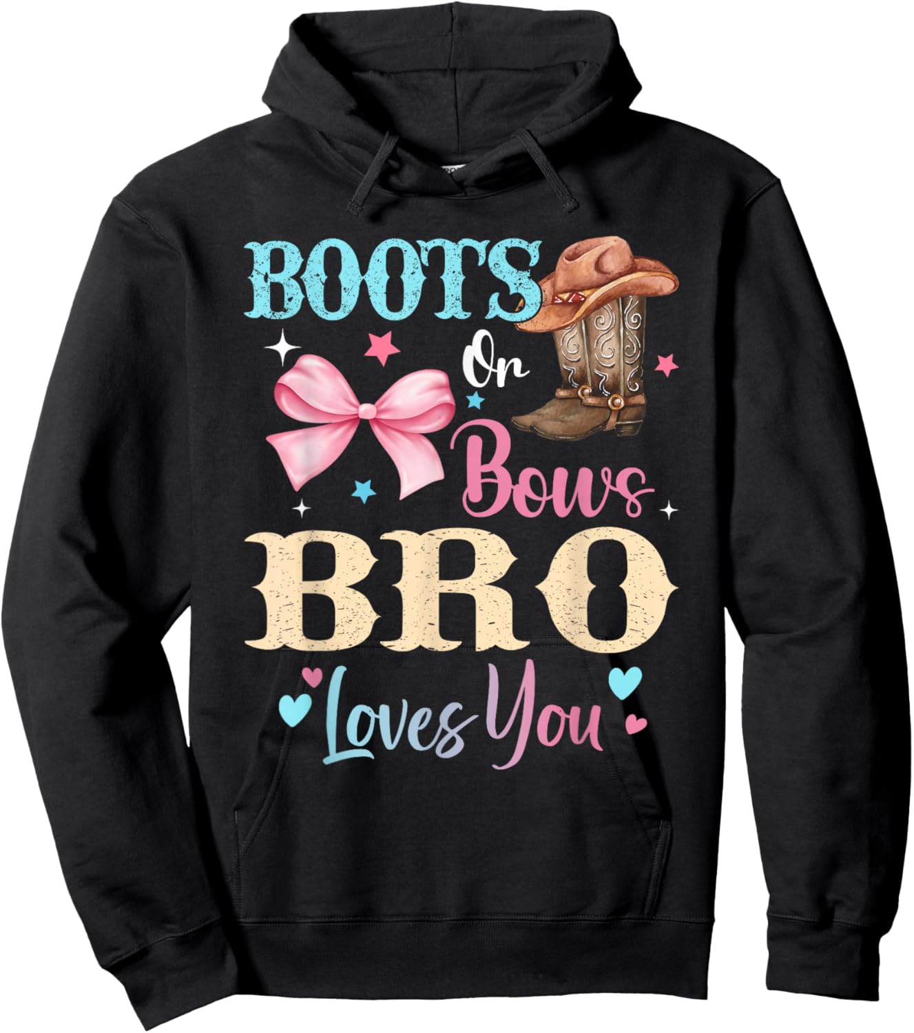 Boots or Bows Bro Loves You Gender Reveal Family Hoodie - Hoodie | Black