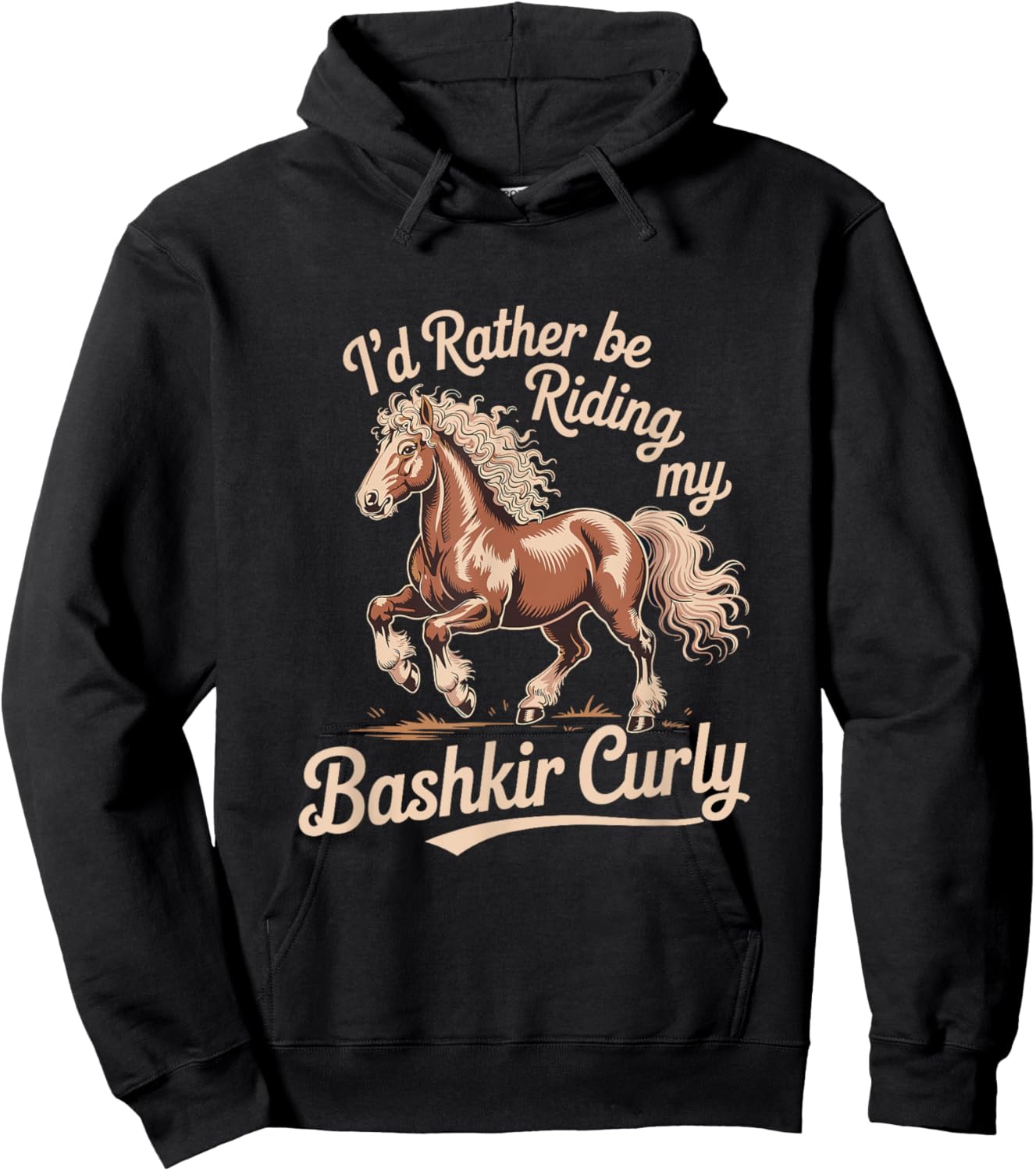 I'd Rather Be Riding My Bashkir Curly Horse Hoodie - Hoodie | Black