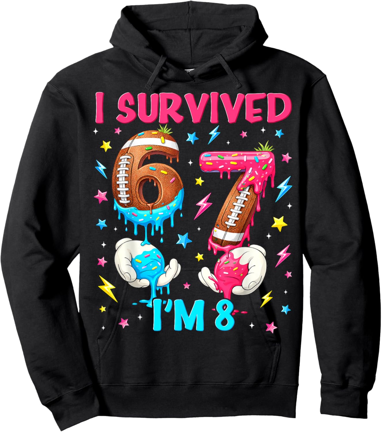 I Survived 67 Im 8 Years Old Dripping Football Birthday Boy Hoodie - Hoodie | Black