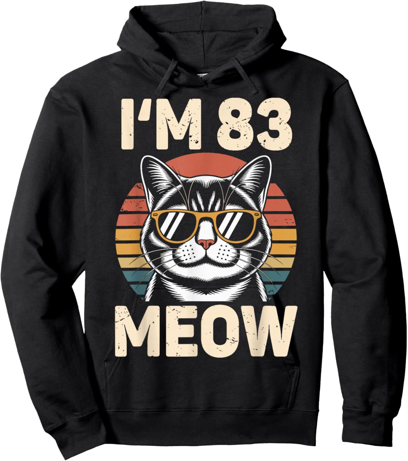 83rd Birthday 83 Years Old I’m 83 Meow Funny Cat Birthday Hoodie - Hoodie | Black
