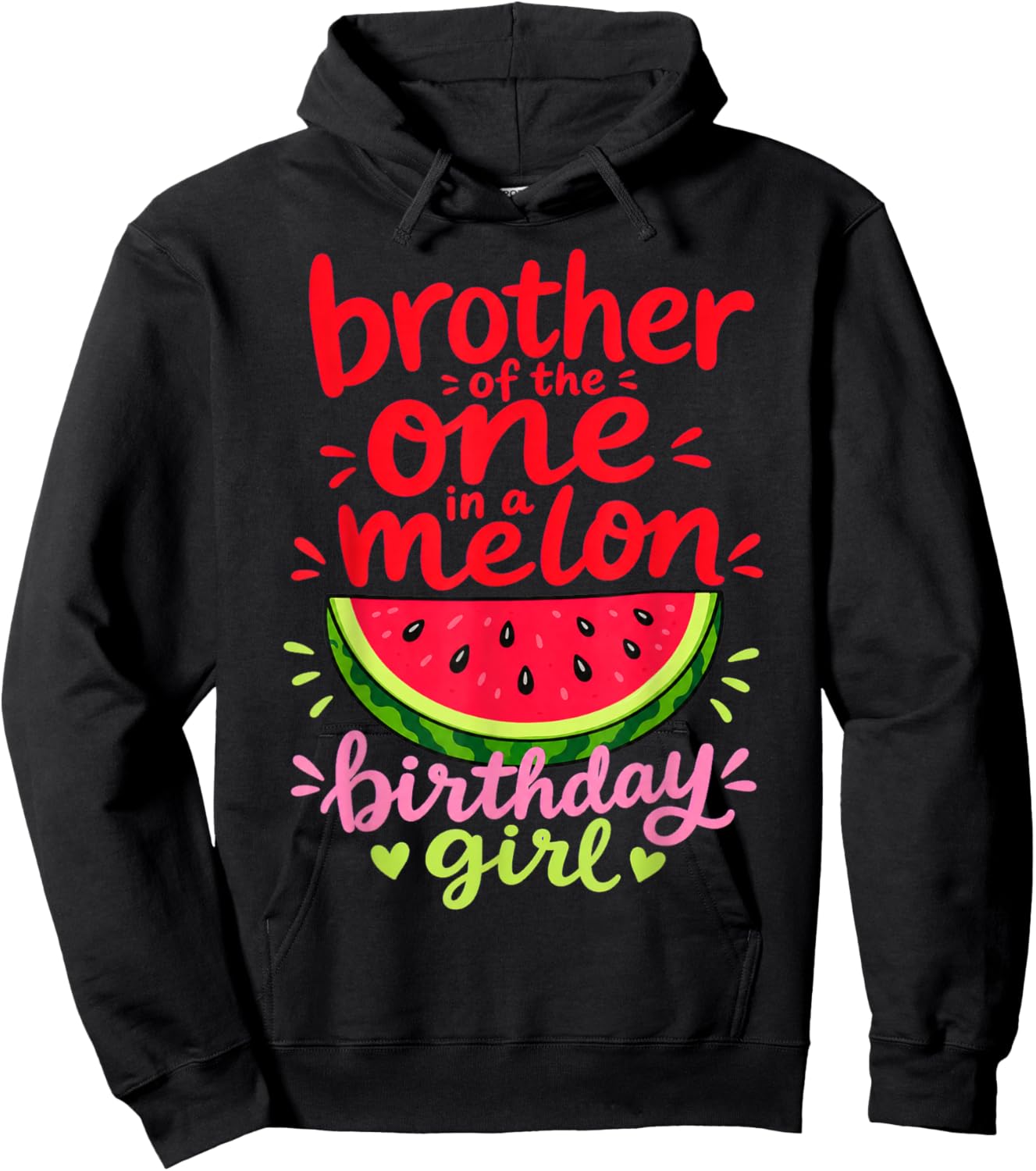 Brother of The One in A Melon Birthday Hoodie - Hoodie | Black