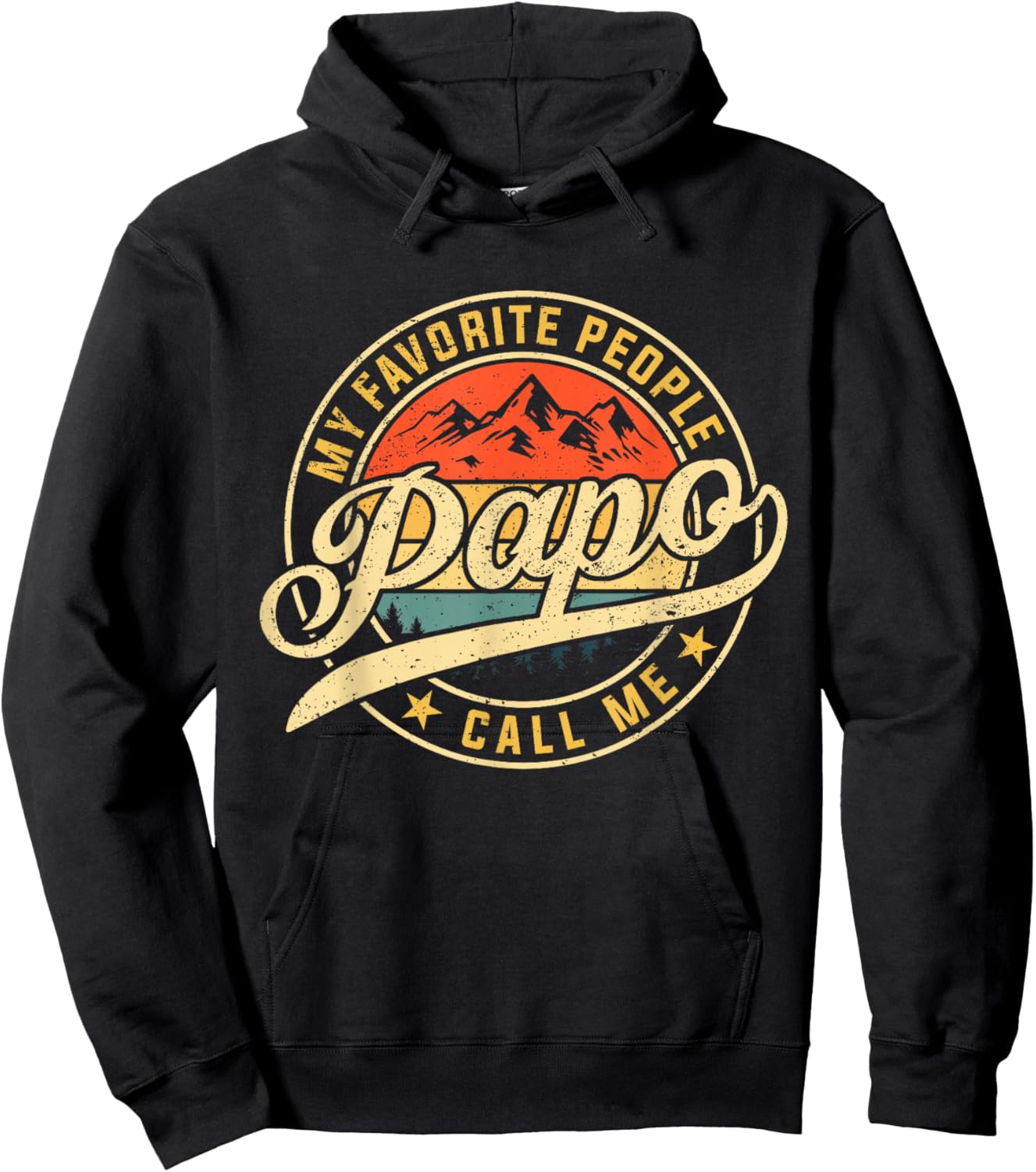 My Favorite People Call Me Papo Funny Father's Day Hoodie - Hoodie | Black