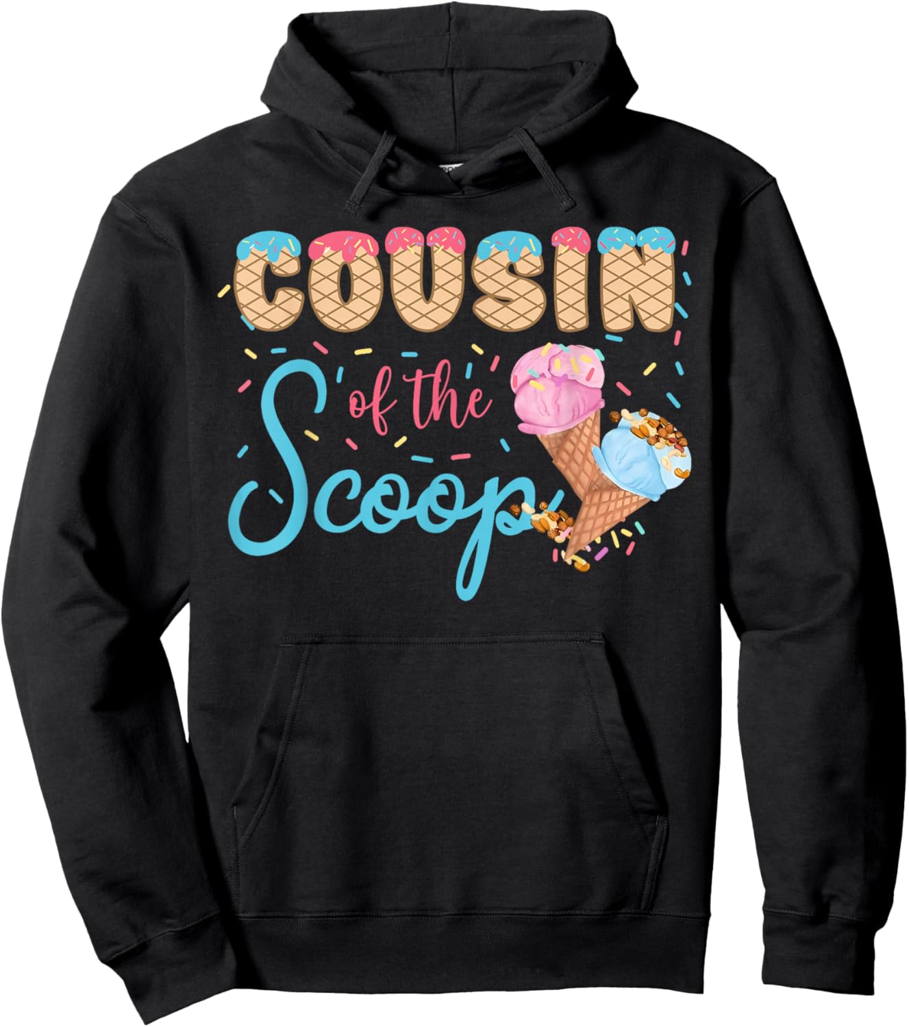 Cousin of The Scoop Ice Cream Gender Reveal Baby Shower Hoodie - Hoodie | Black