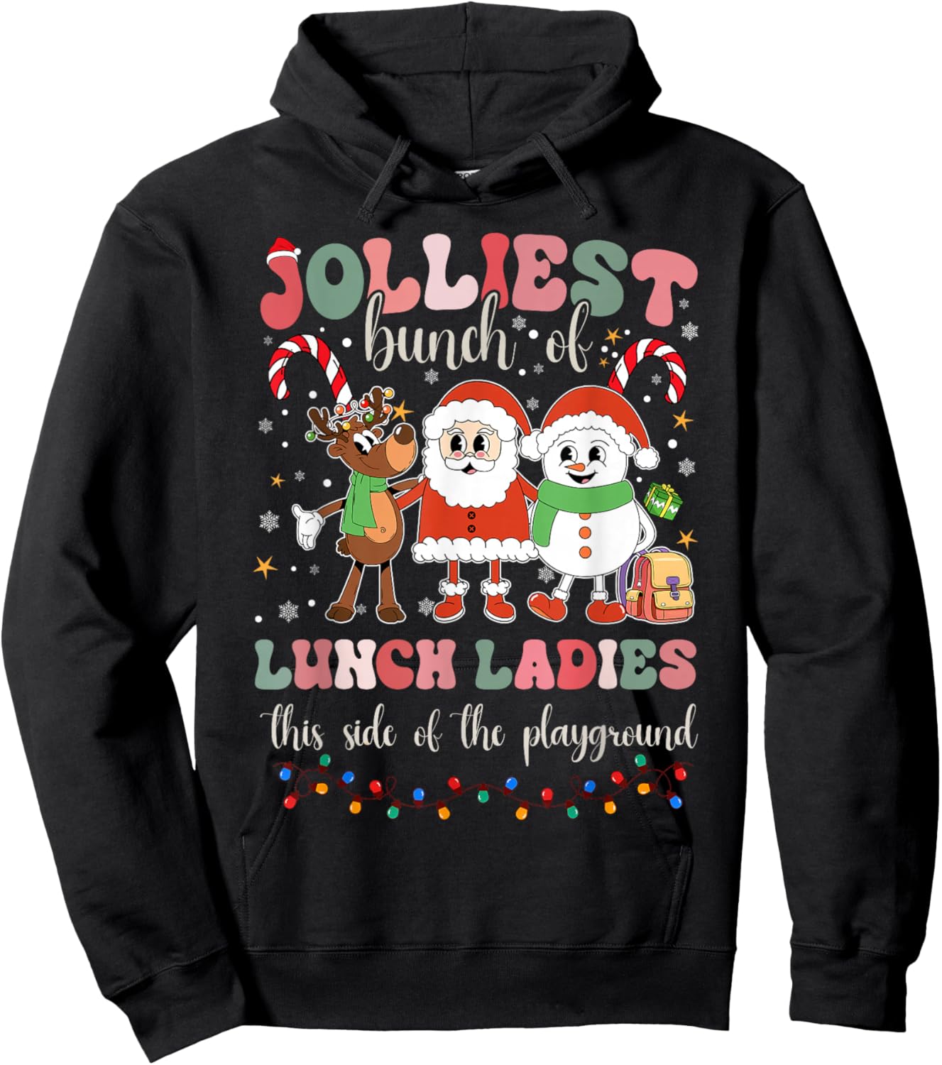 Jolliest Bunch Of Lunch Ladies This Side Of The Playground Hoodie - Hoodie | Black