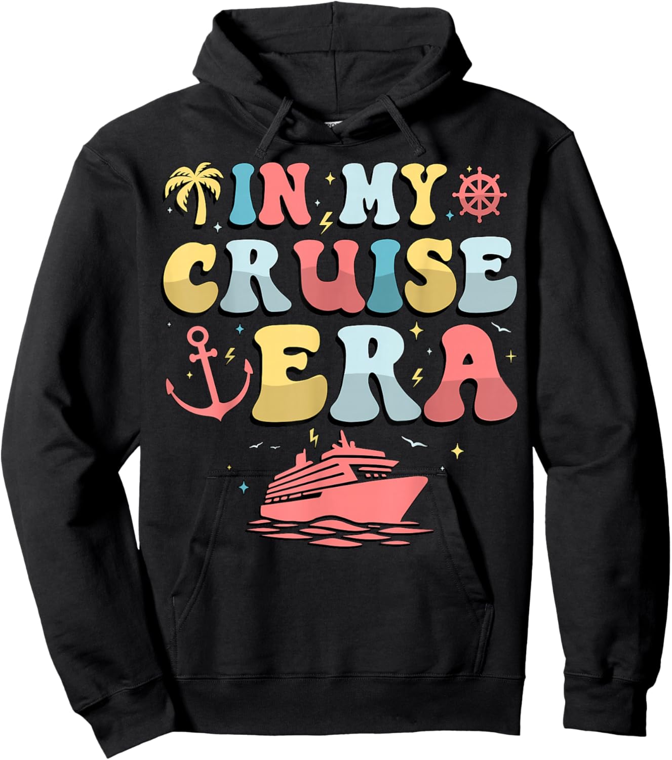 In My Cruise Era Cruise Summer Vacation Travel Adventure Hoodie - Hoodie | Black