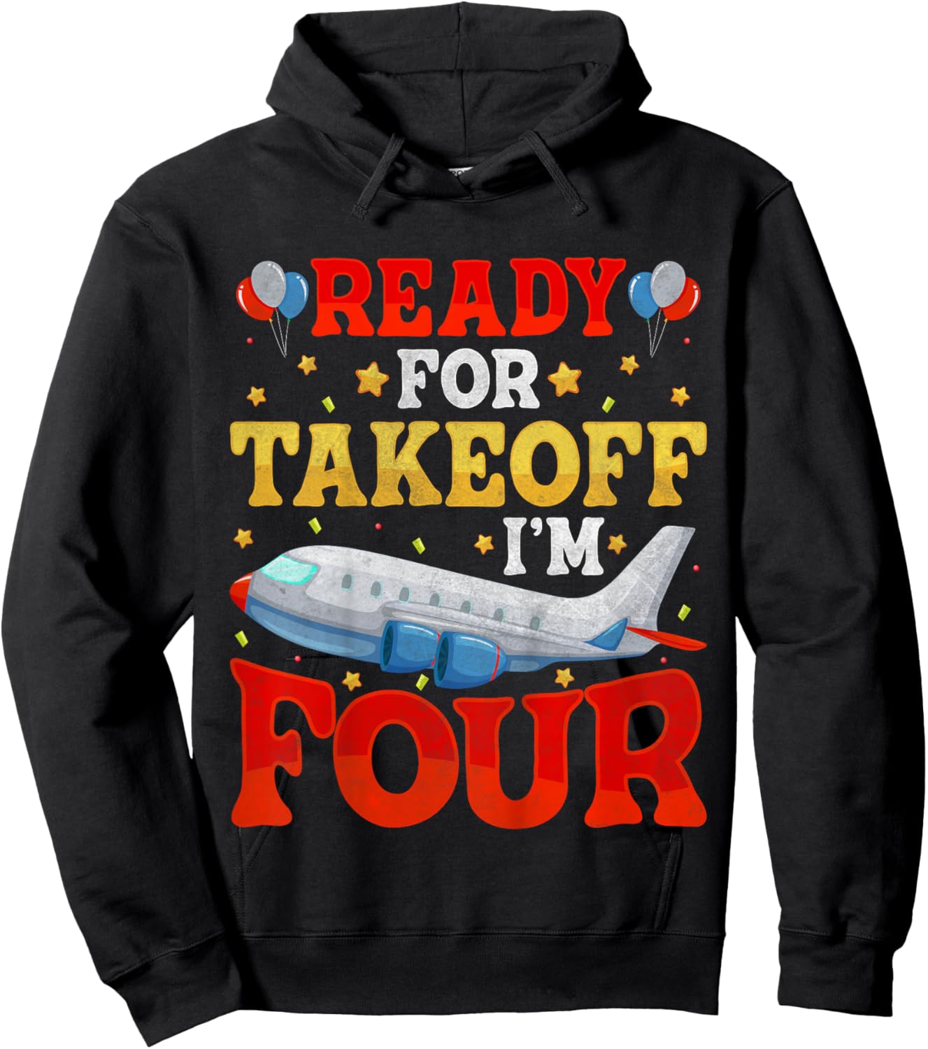 Ready For Takeoff I'm 4 Airplane Four Years Old 4th Birthday Hoodie - Hoodie | Black