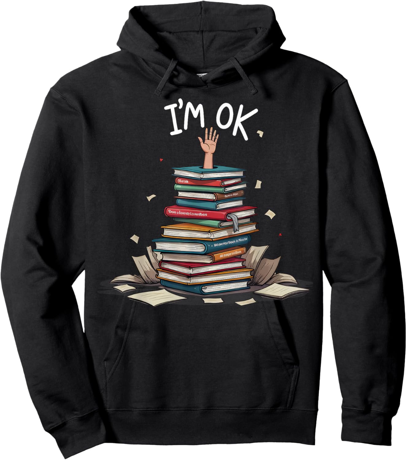 I'm Ok Funny Read Book Reading Nerd Librarian Teacher School Hoodie - Hoodie | Black