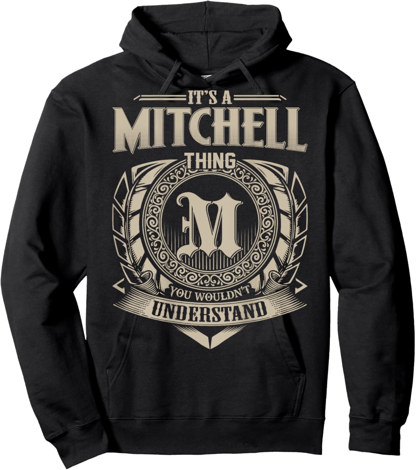 It's A MITCHELL Thing You Wouldn't Understand Family Name Hoodie - Hoodie | Black