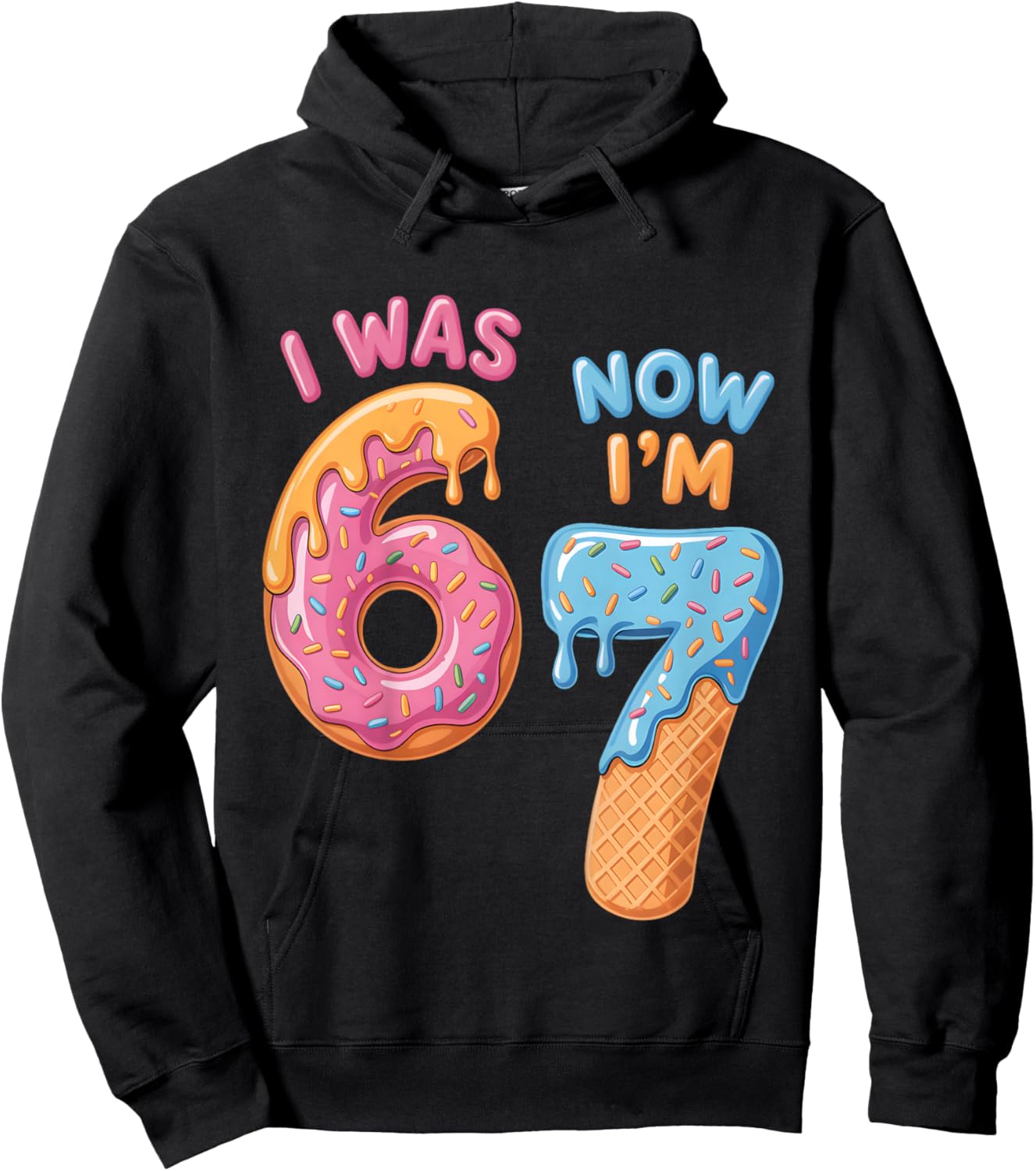 7th Birthday Ice Cream Drip I was 6 Now I'm 7 Year Old 6 7 Hoodie - Hoodie | Black