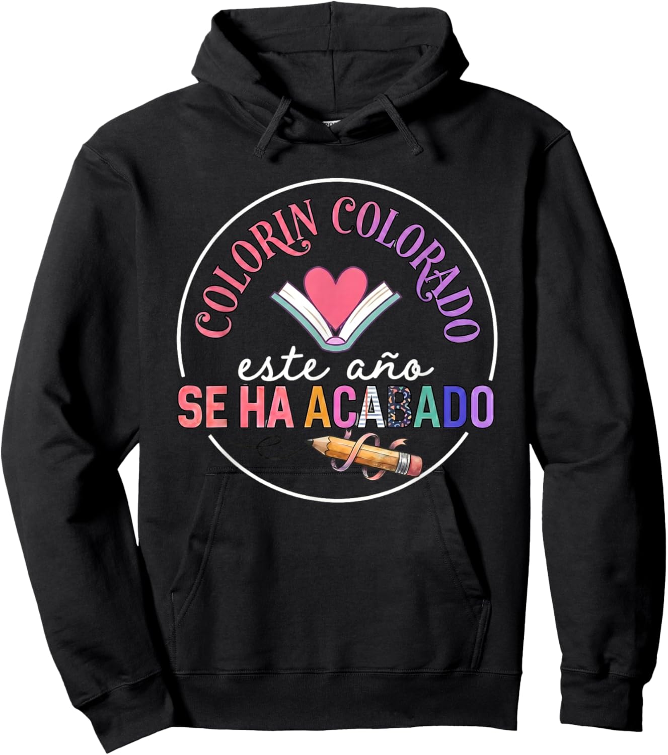 Colorin Colorado Este Año Se Ha Acabado Spanish Teacher Hoodie - Hoodie | Black
