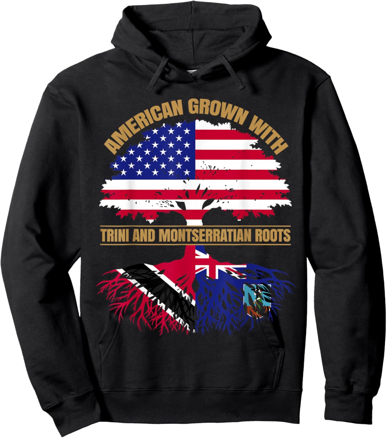 Heritage American Grown with Trinidadian Montserratian Roots Hoodie - Hoodie | Black