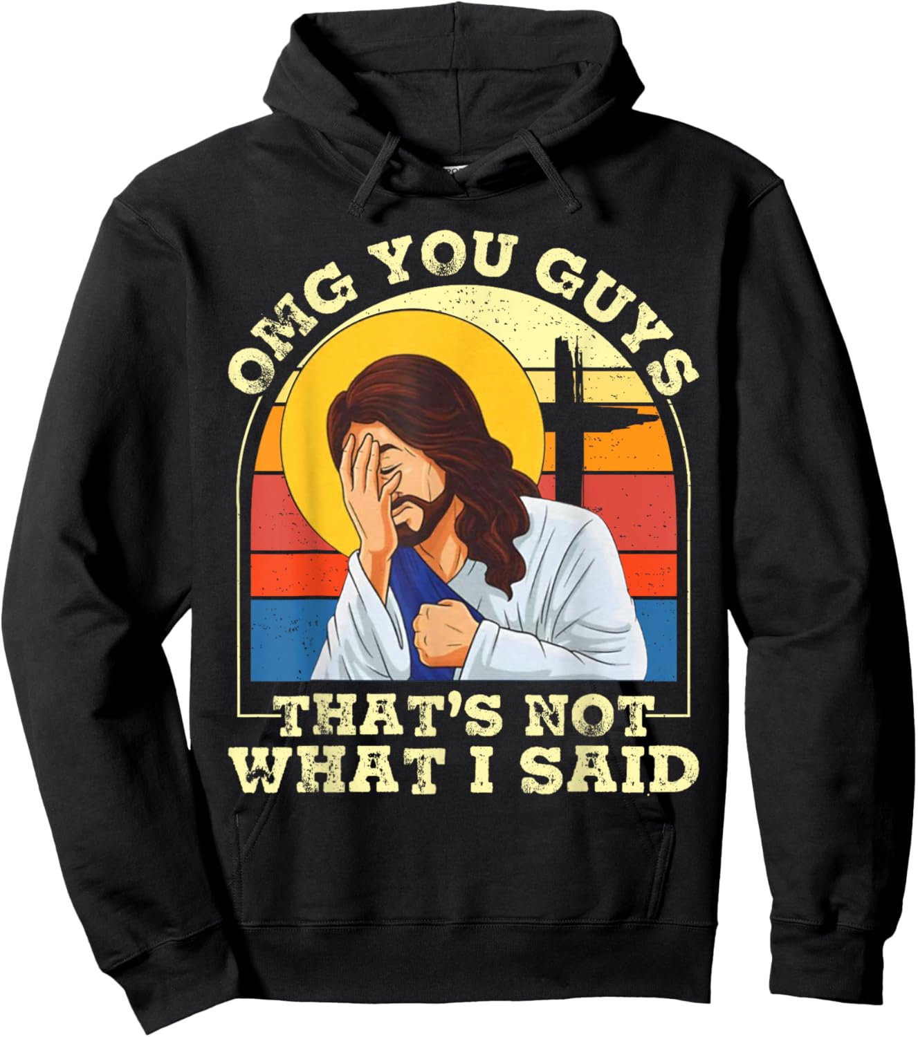 OMG You Guys That's Not What I Said Funny Jesus Christian Hoodie - Hoodie | Black