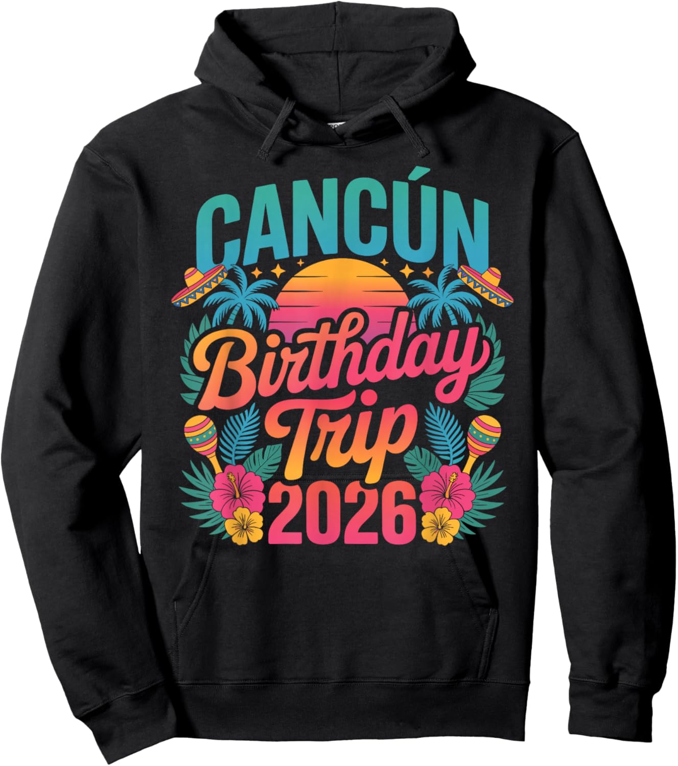 Cancun Birthday Trip 2026 Hoodie - Hoodie | Black
