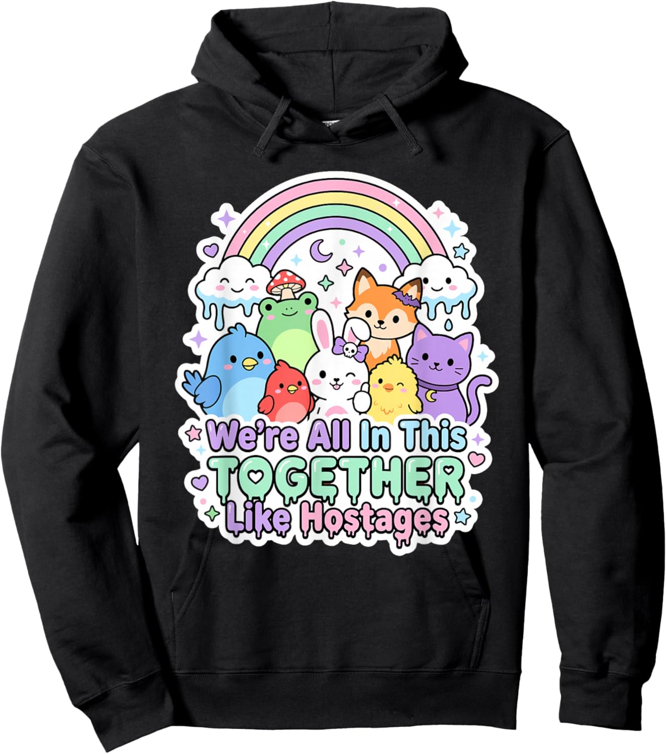 We're All in This Together Like Hostages Sarcastic Humor Hoodie - Hoodie | Black