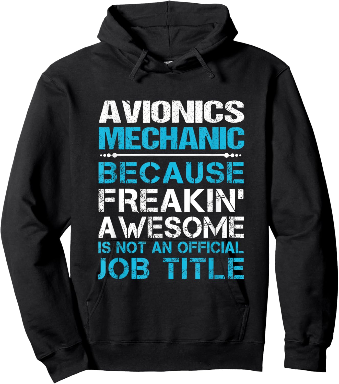 Avionics Mechanic - Freaking Awesome Hoodie - Hoodie | Black