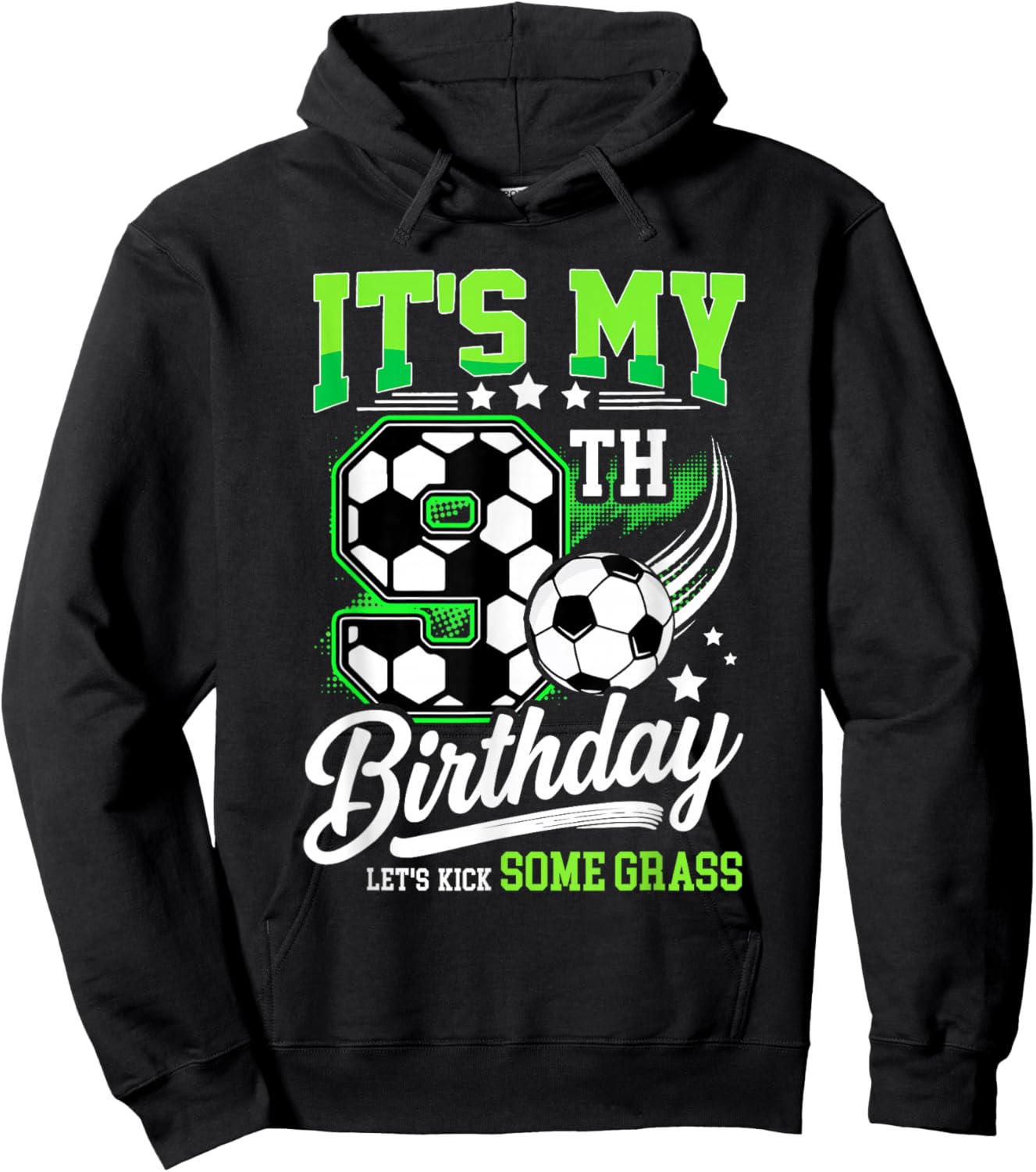 It’s My 9th Birthday Soccer 9 Year Old Soccer Player Hoodie - Hoodie | Black