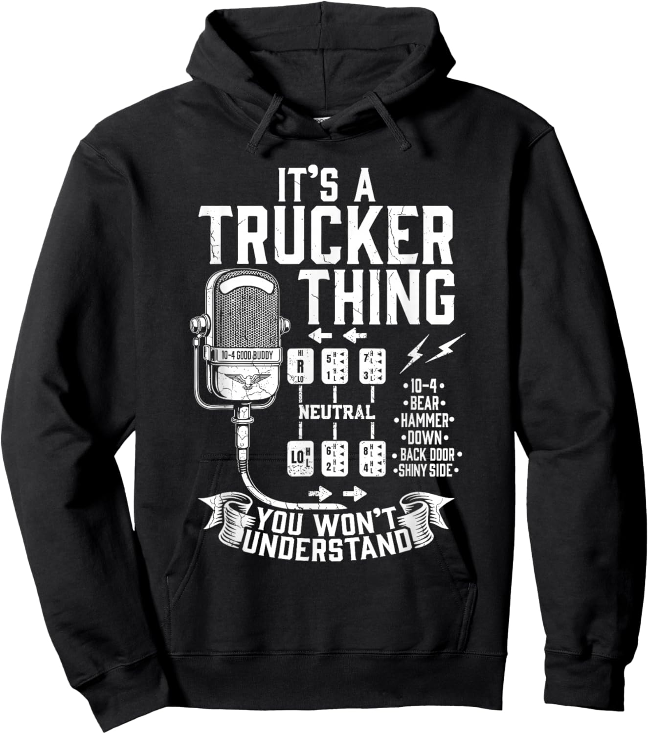 It's a Trucker Thing You Wouldn't Understand Truck Driver Hoodie - Hoodie | Black