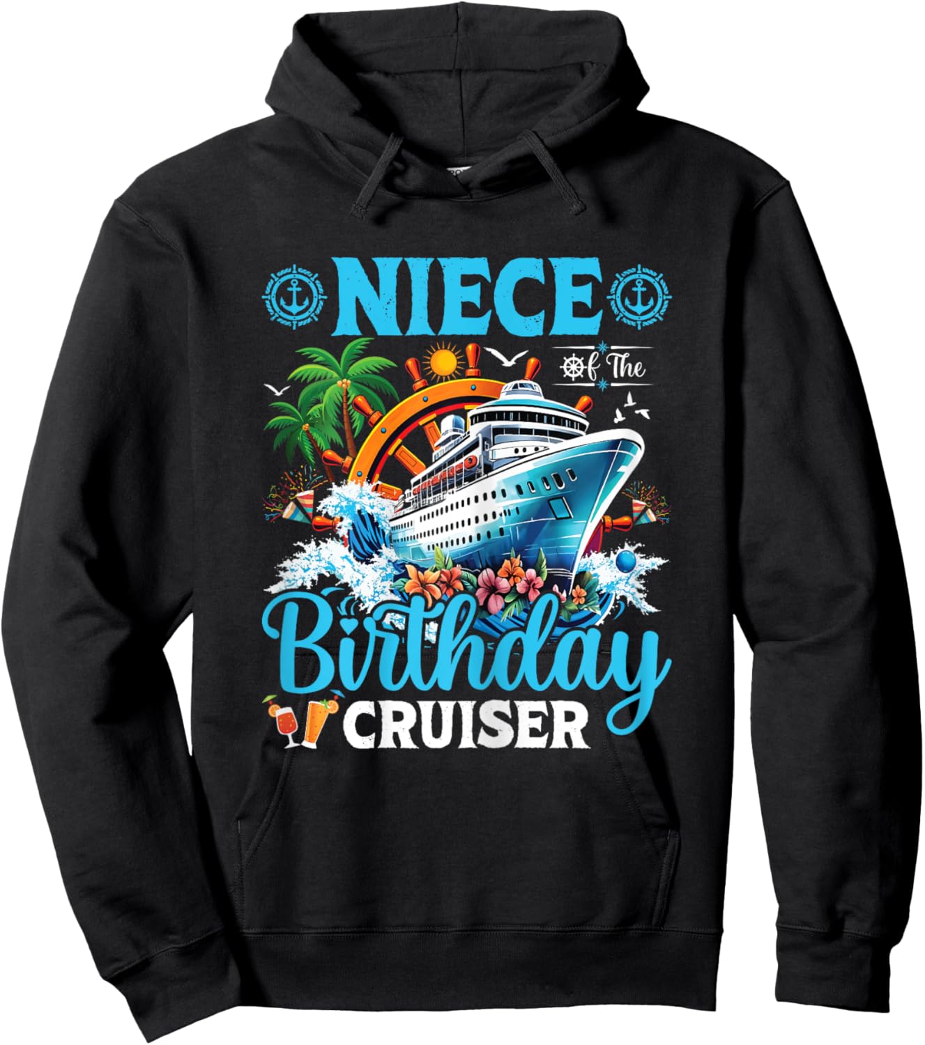 Niece Of The Birthday Cruiser Cruise Boat Birthday Party Hoodie - Hoodie | Black