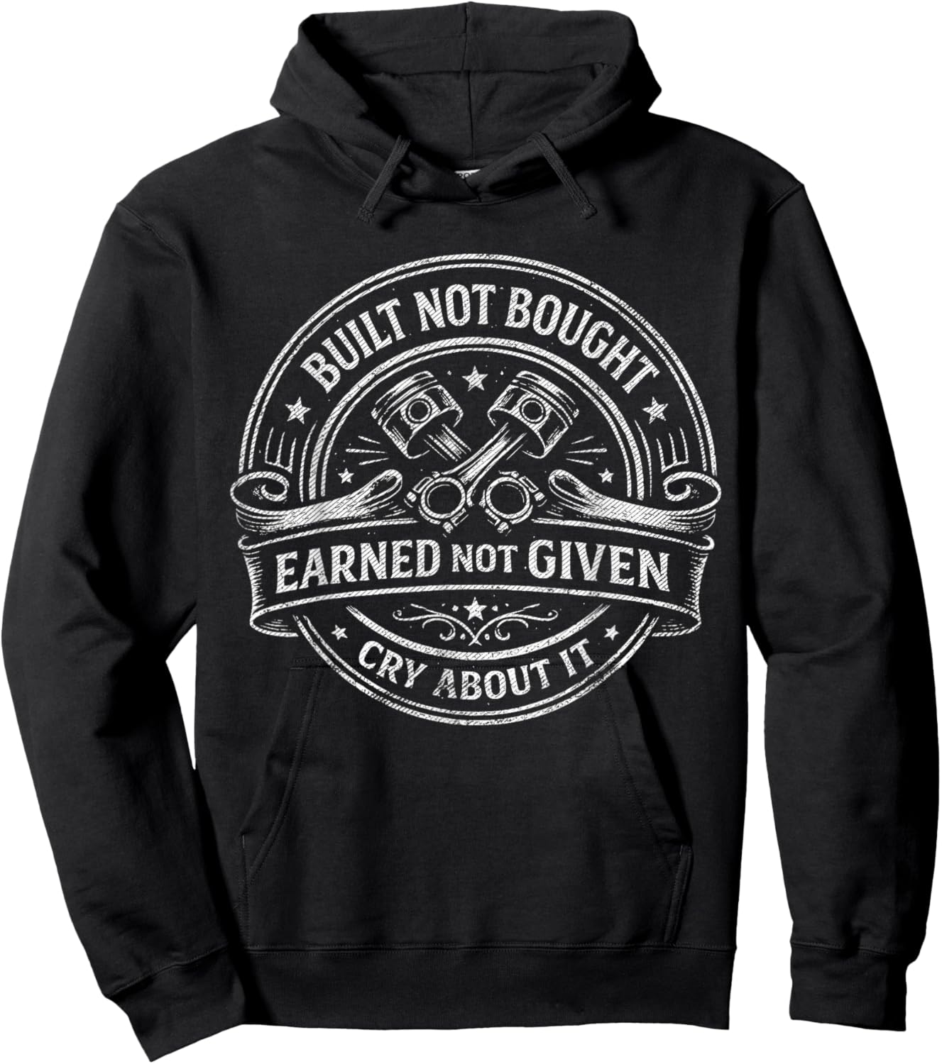 Built Not Bought Earned Garage Car Guy Hoodie - Hoodie | Black