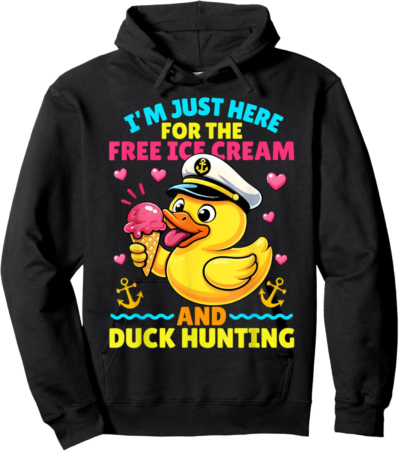 I'm Just Here for The Free Ice Cream and Duck Cruise Trip Hoodie - Hoodie | Black