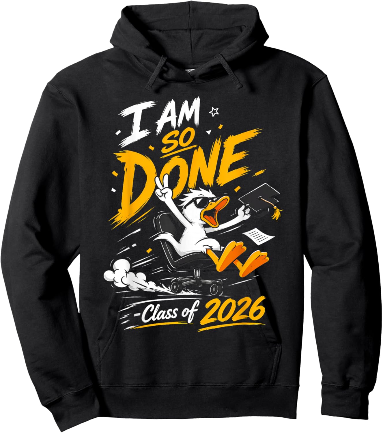 I Am So Done Class of 2026 Duck Funny Graduation Hoodie - Hoodie | Black