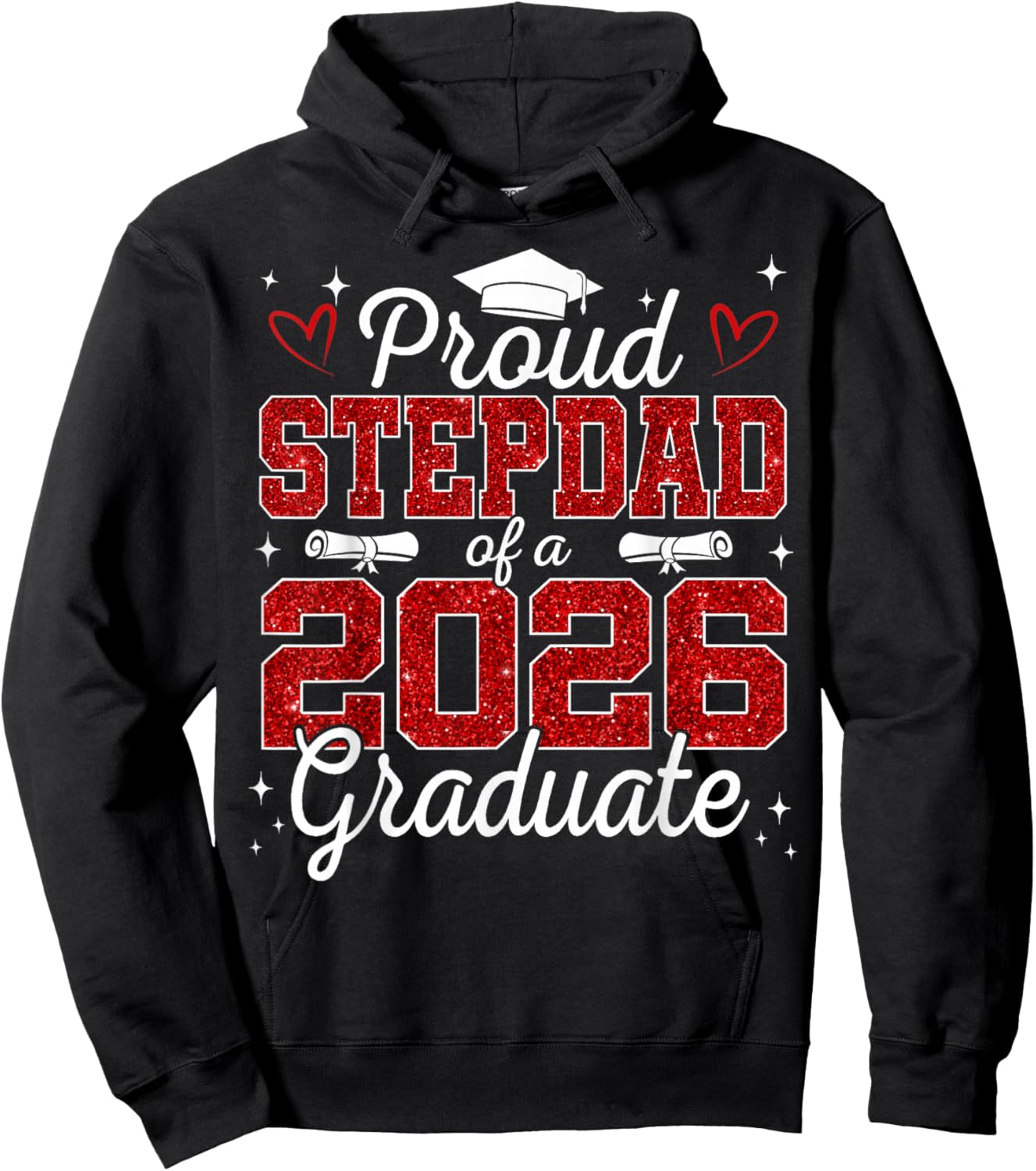 Proud Stepdad of a Class of 2026 Graduate Senior Graduation Hoodie - Hoodie | Black