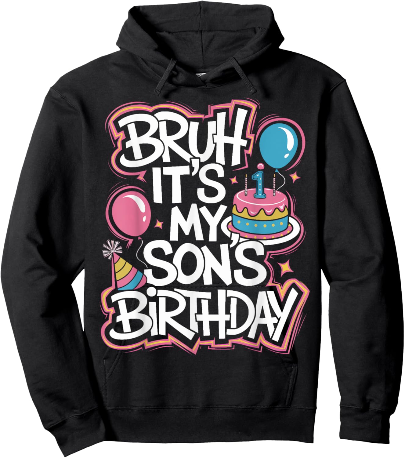 It's My Son Birthday Bruh It's My Son's Birthday Party Hoodie - Hoodie | Black