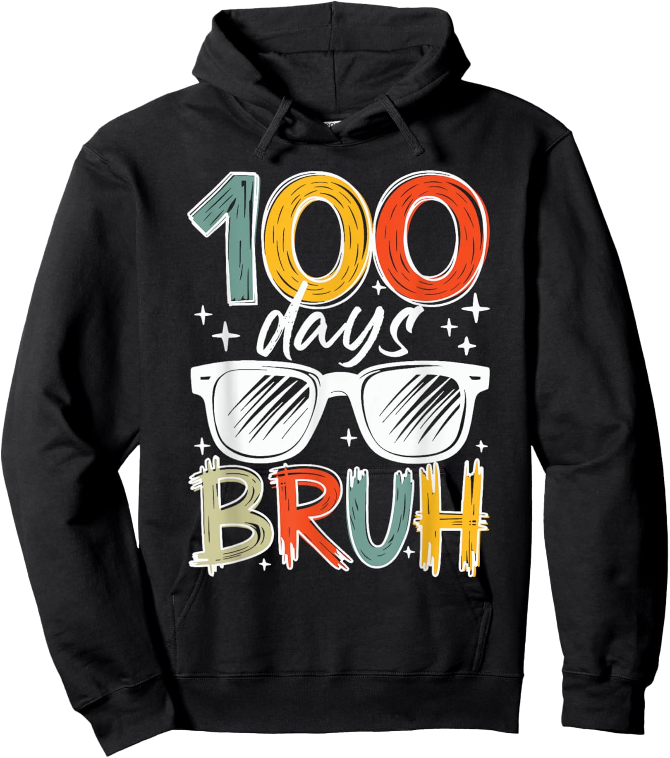 Bruh 100 Days Of School 100th Day Of School Kids Boys Girls Hoodie - Hoodie | Black