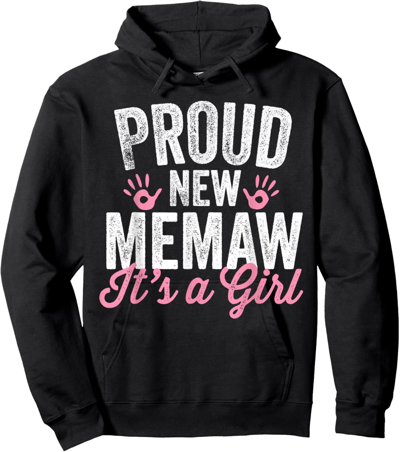 Proud New Memaw It's A Girl Mother Soon To Be Mom Hoodie - Hoodie | Black