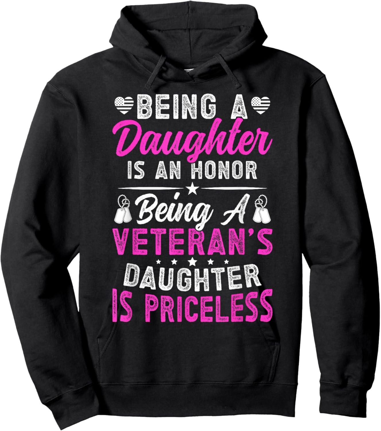 Being A Veteran's Daughter of A Veteran Daughter Hoodie - Hoodie | Black