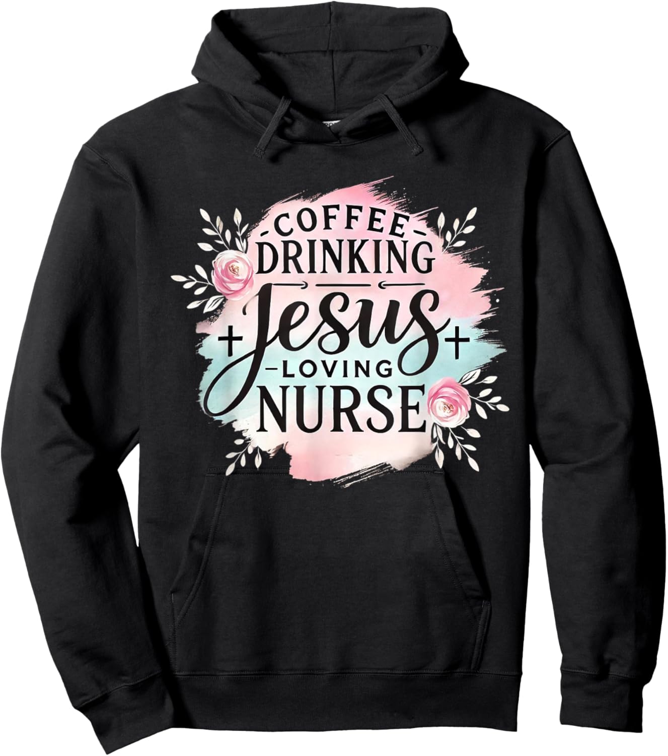 Coffee Drinking Jesus Loving Nurse Christian Humor Men Women Hoodie - Hoodie | Black