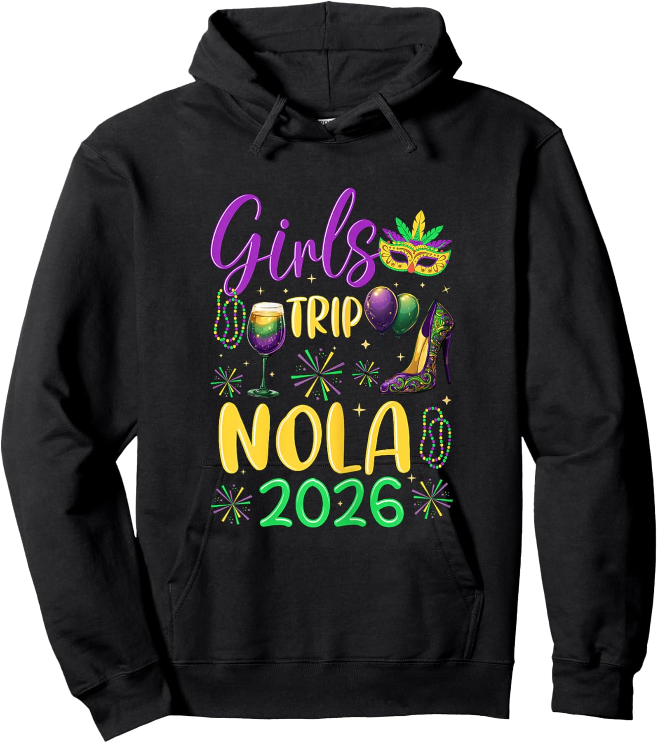 Girls Trip NOLA 2026 Mardi Gras New Orleans Hoodie - Hoodie | Black