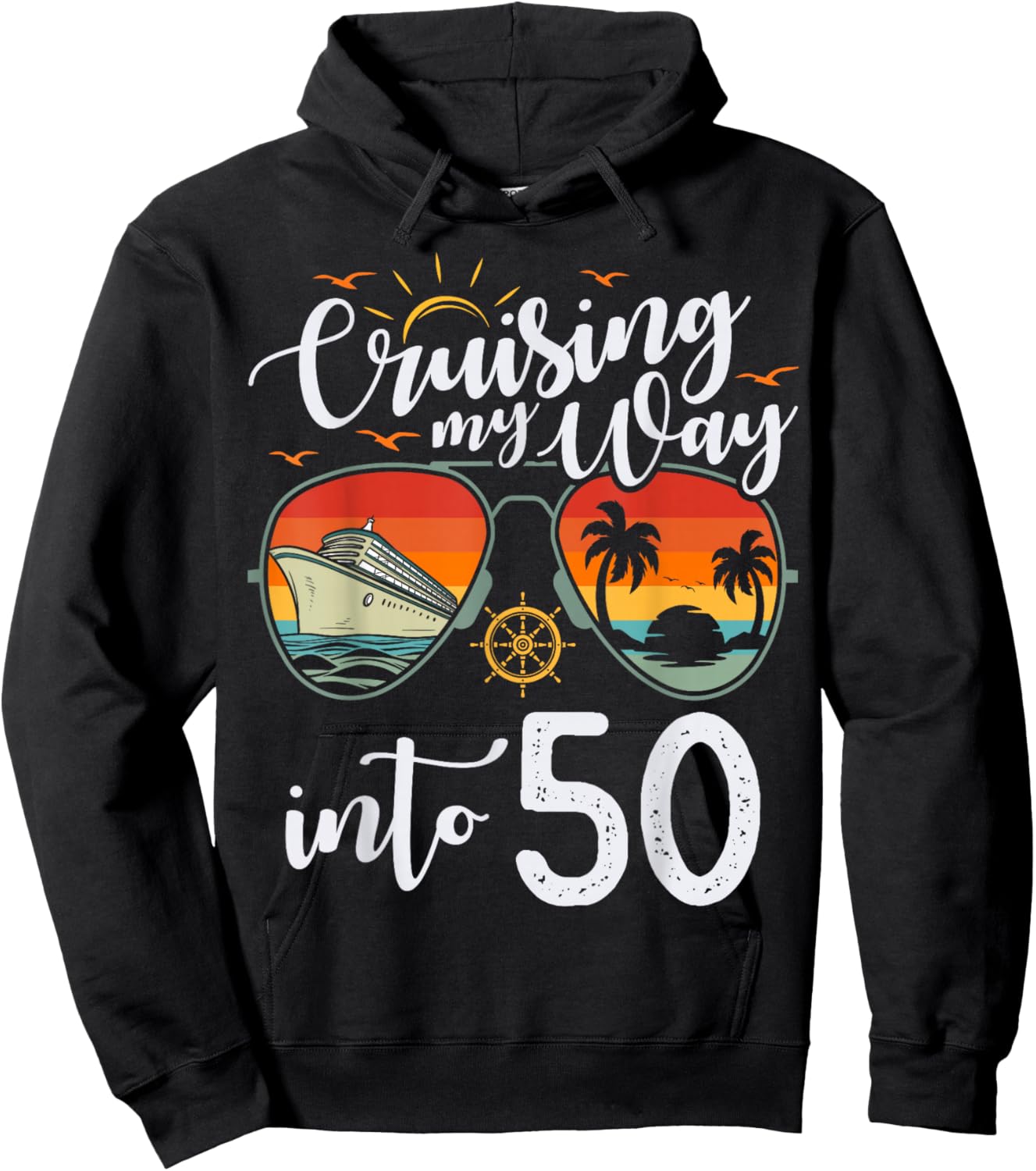 Cruising My Way into 50 Funny 50th Birthday Cruise Crew Hoodie - Hoodie | Black