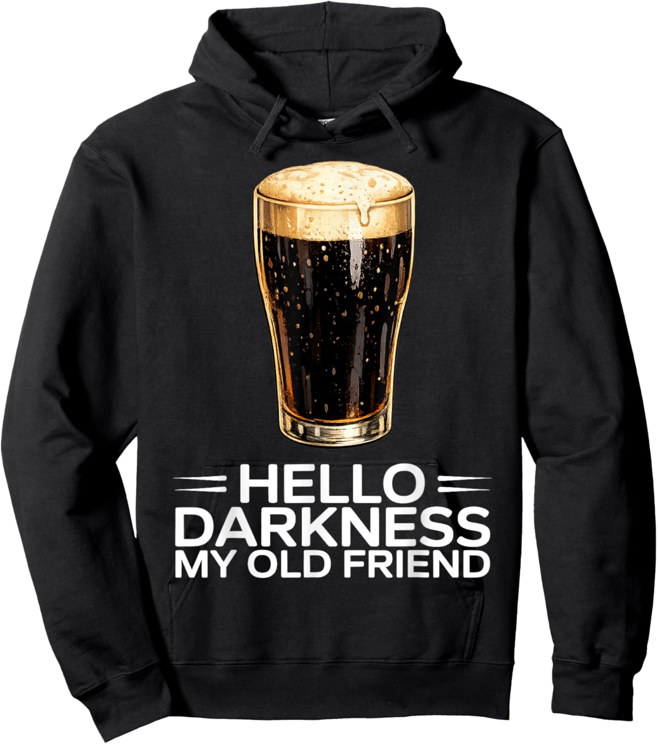 Hello Darkness My Old Friend Funny St. Patrick's Day Beer Hoodie - Hoodie | Black
