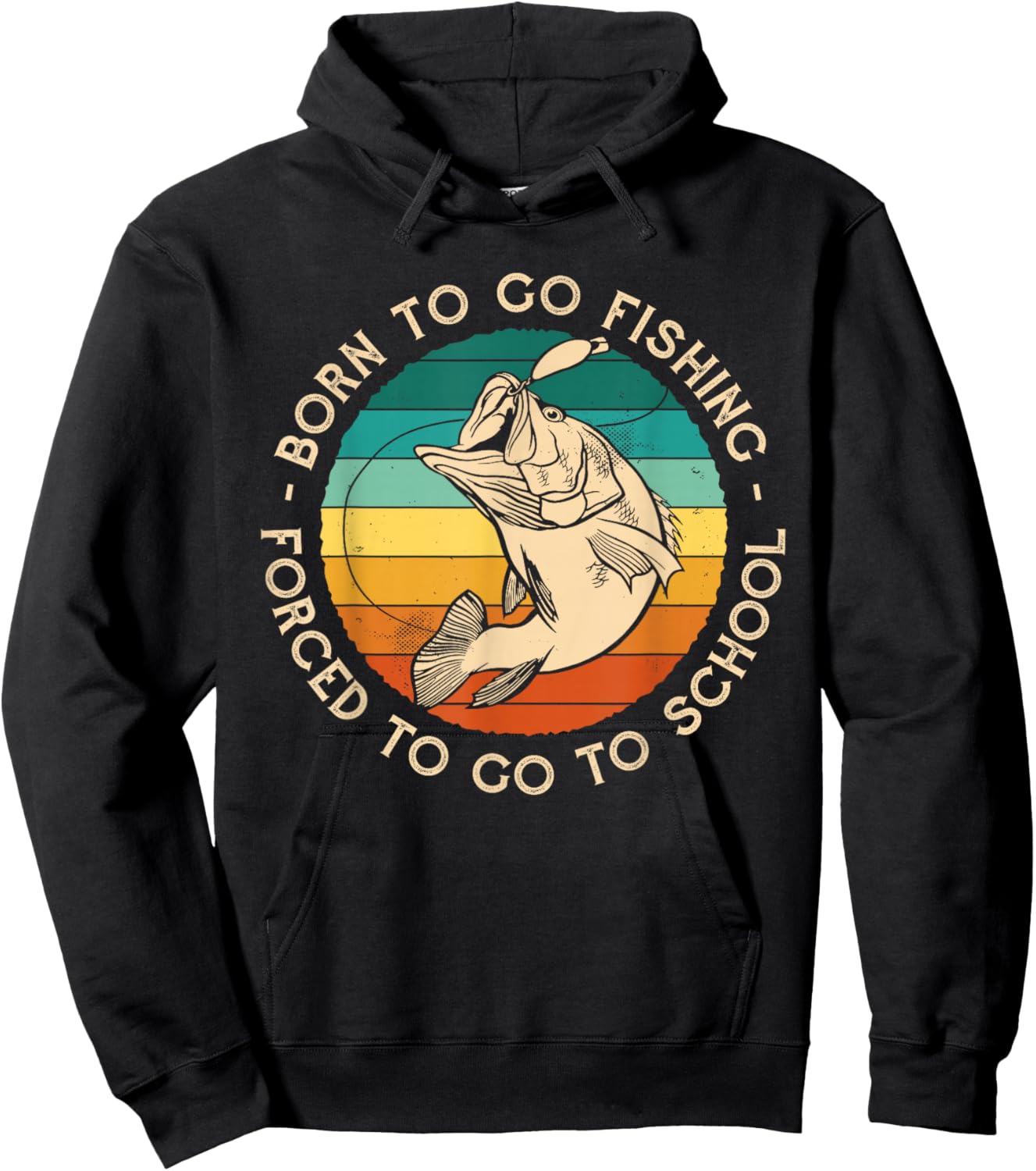 Born To Go Fishing Forced School Funny Men Kids Boys Fishing Hoodie - Hoodie | Black