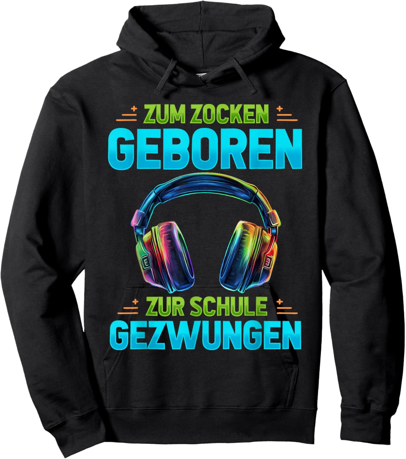 Gamer with German Text "Zum Zocken Geboren Zur Schule Gezwungen Hoodie - Hoodie | Black