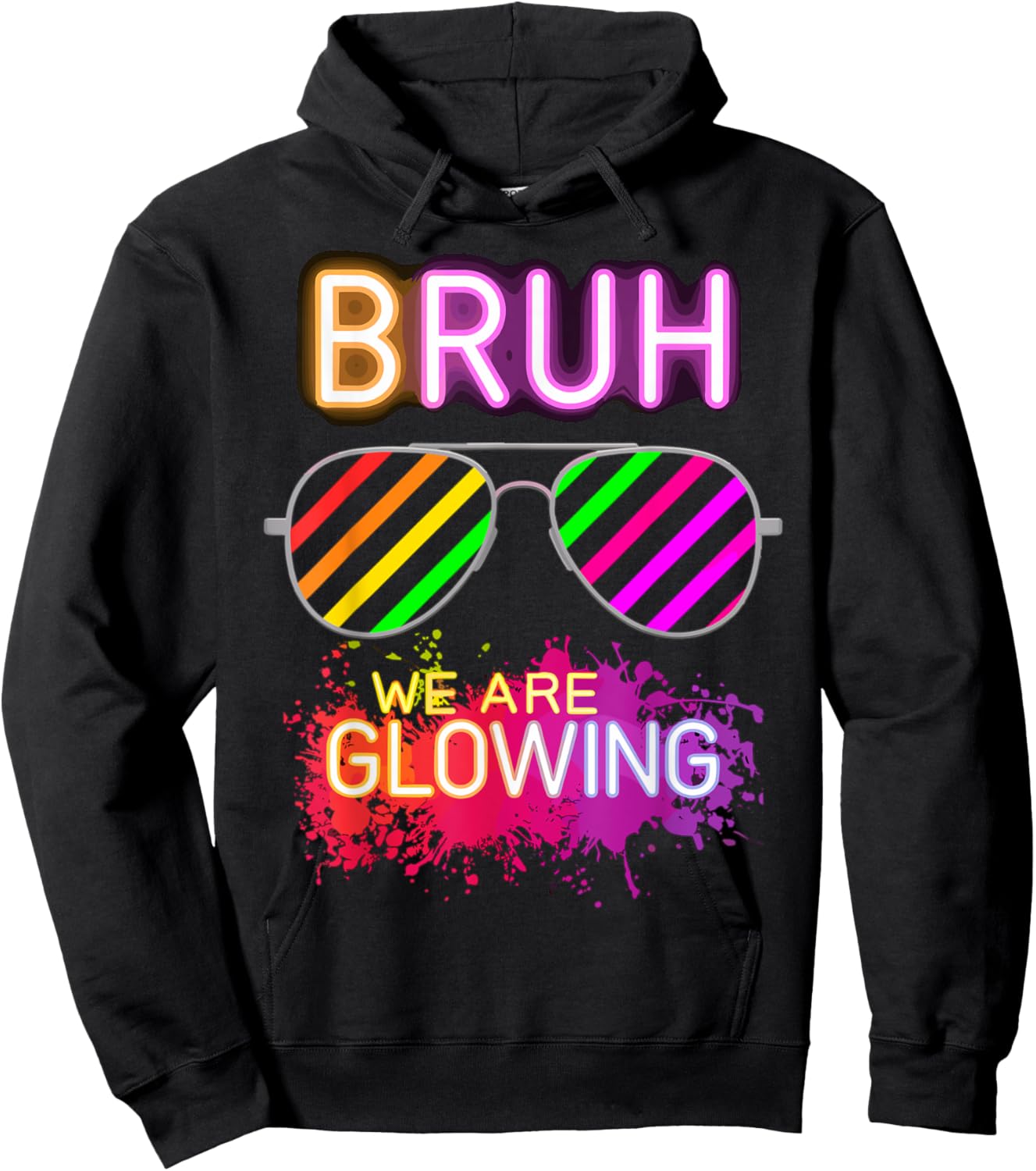 Bruh We Are Glowing In My Glowing Era Hoodie - Hoodie | Black