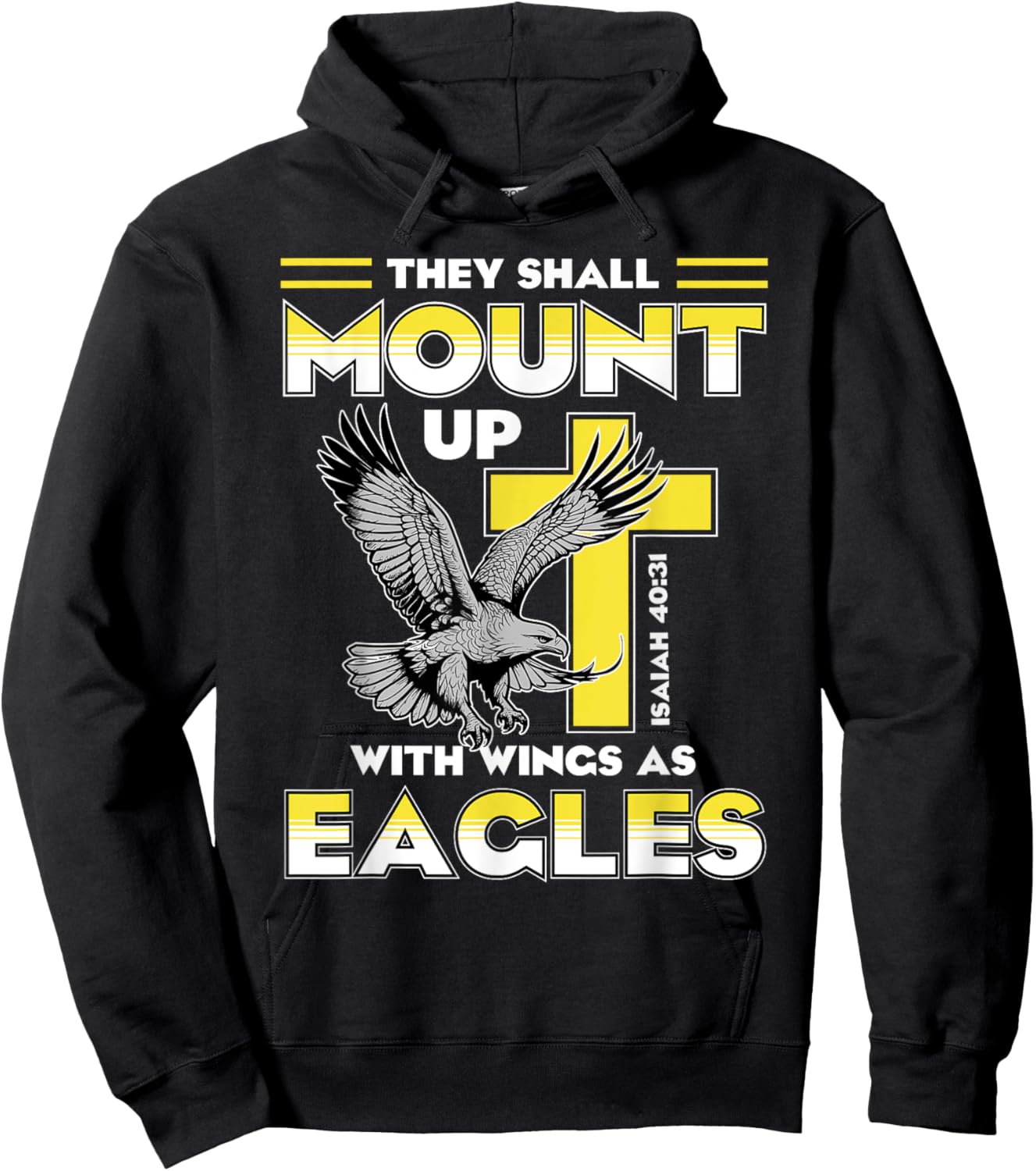 Mount Up Wings As Eagles Isaiah 40:31 Christian Bible Quotes Hoodie - Hoodie | Black