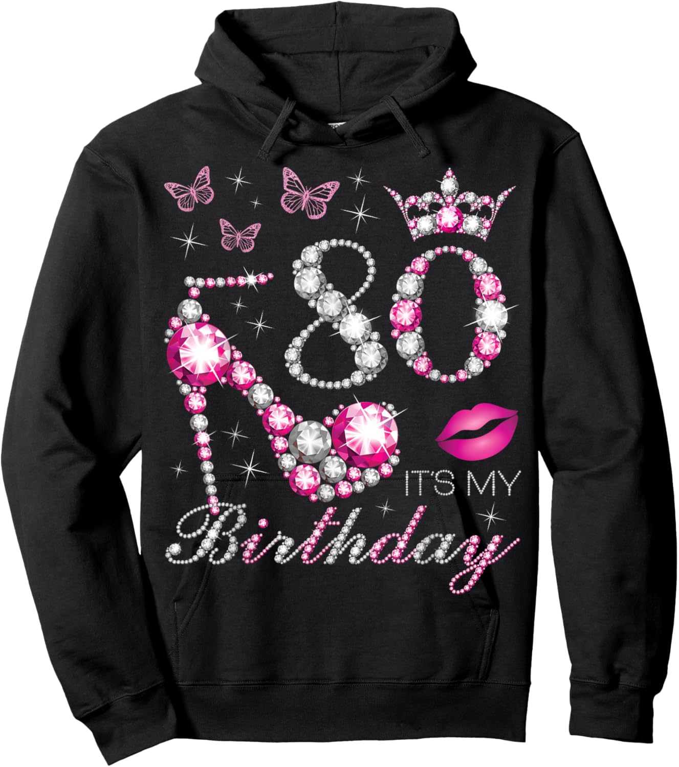80 It's My Birthday, 80 Years Old, It's My 80th Birthday Hoodie - Hoodie | Black